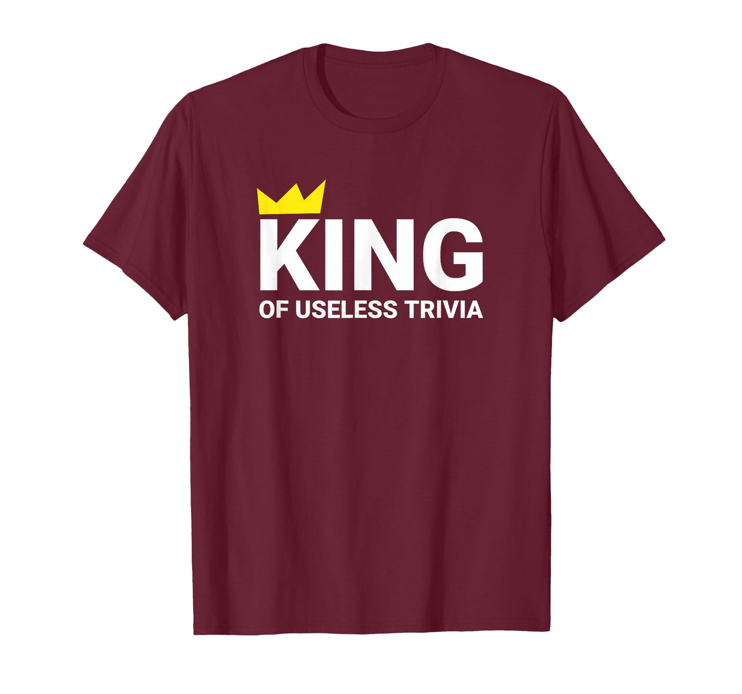 Trivia Night King of Useless Trivia Lover Funny Trivia Champ T-Shirt