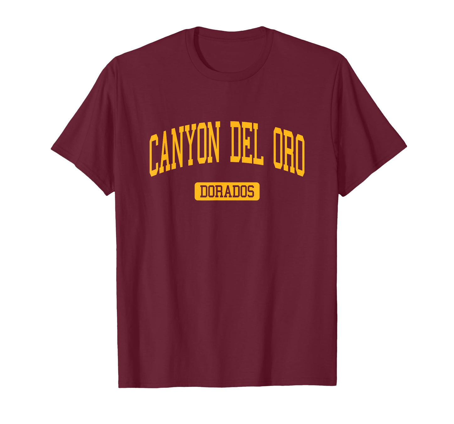 Canyon Del Oro High School HS Oro Valley AZ Varsity Sports T-Shirt