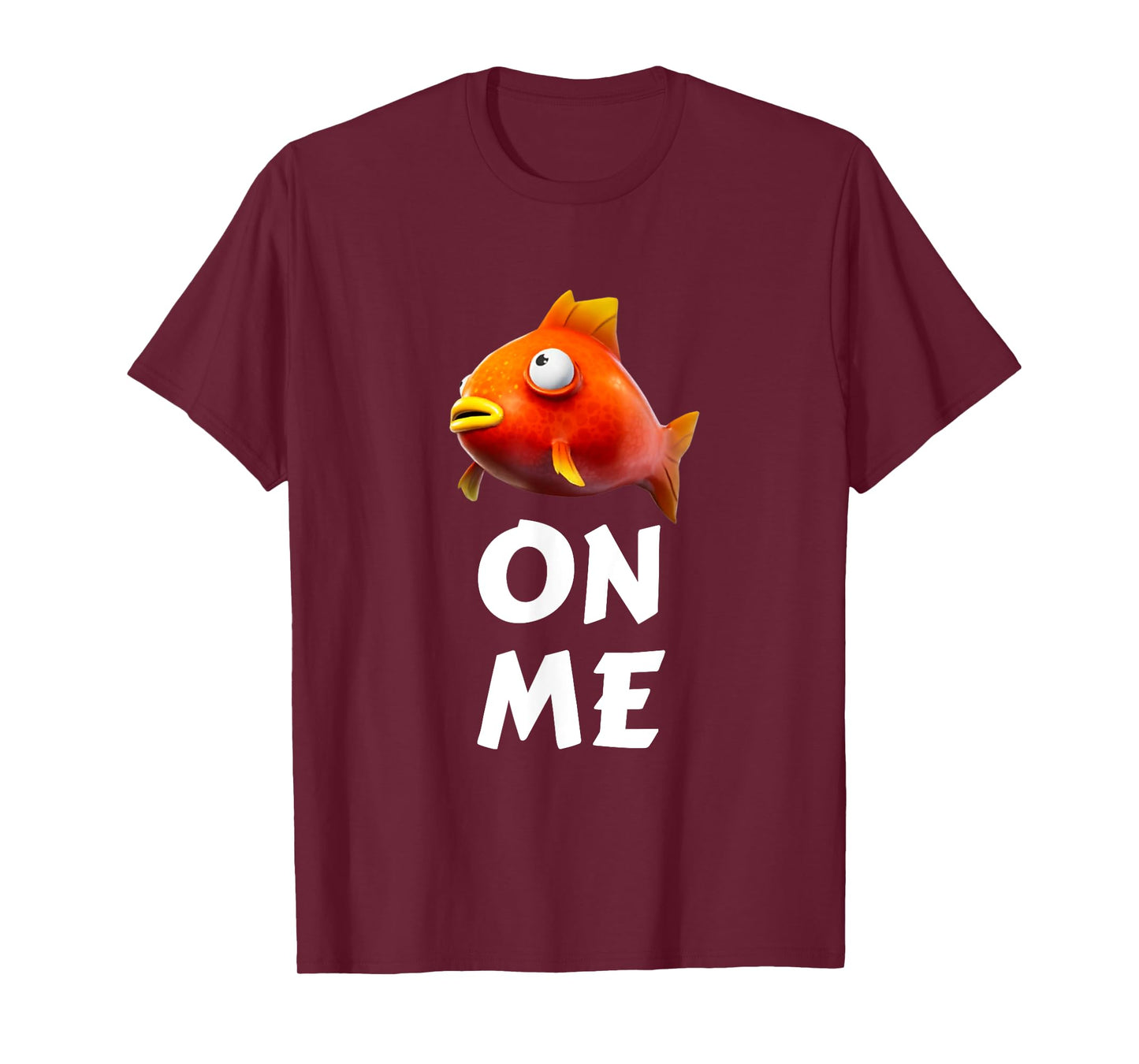 Fishy On Me For Men, Kids & Youth gamers T-Shirt