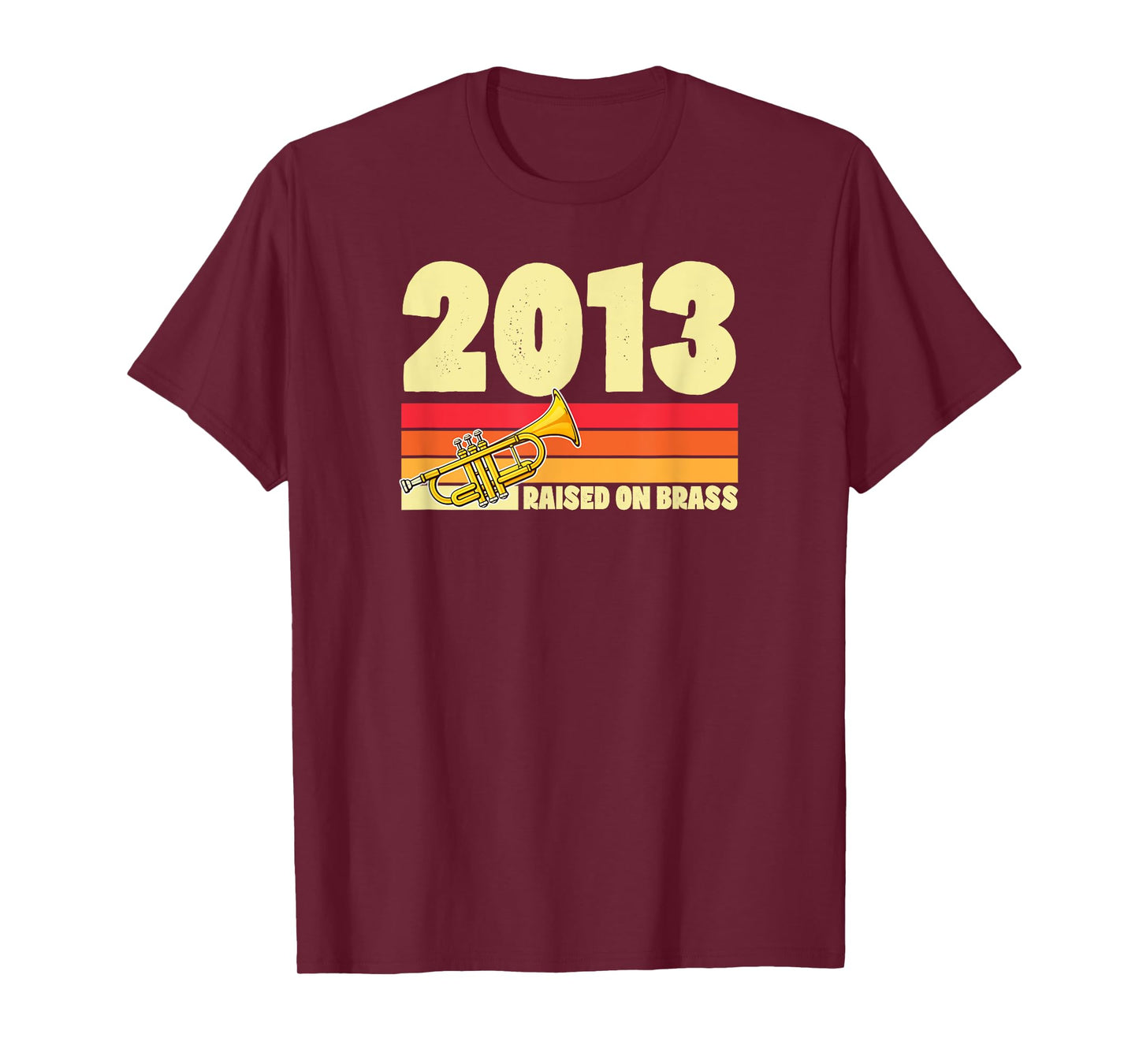 Raised On Brass Since 2013 Trumpet Themed Birthday Party T-Shirt