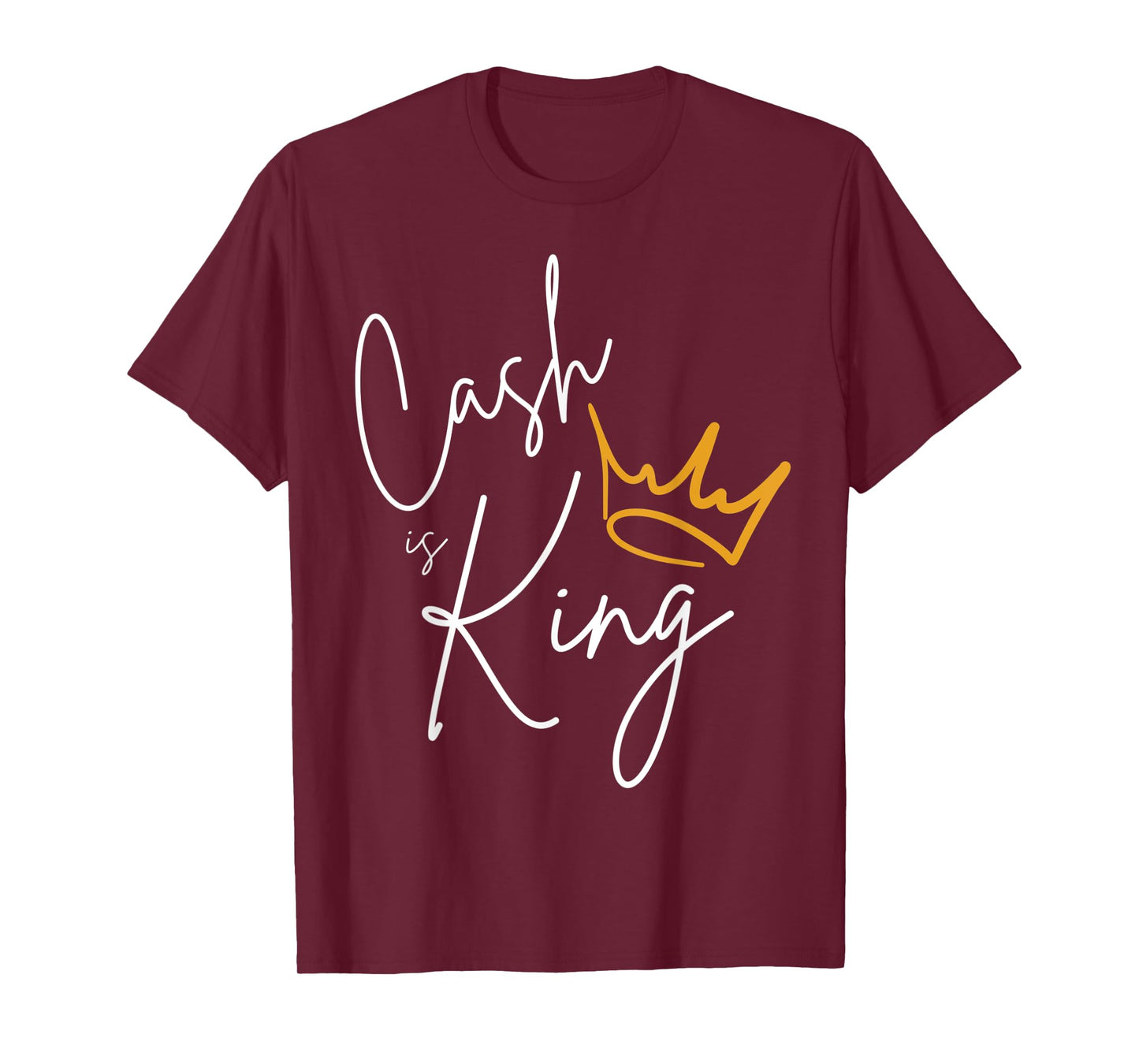Cash is King Debt Free Journey Debt Free Lifestyle Crown T-Shirt