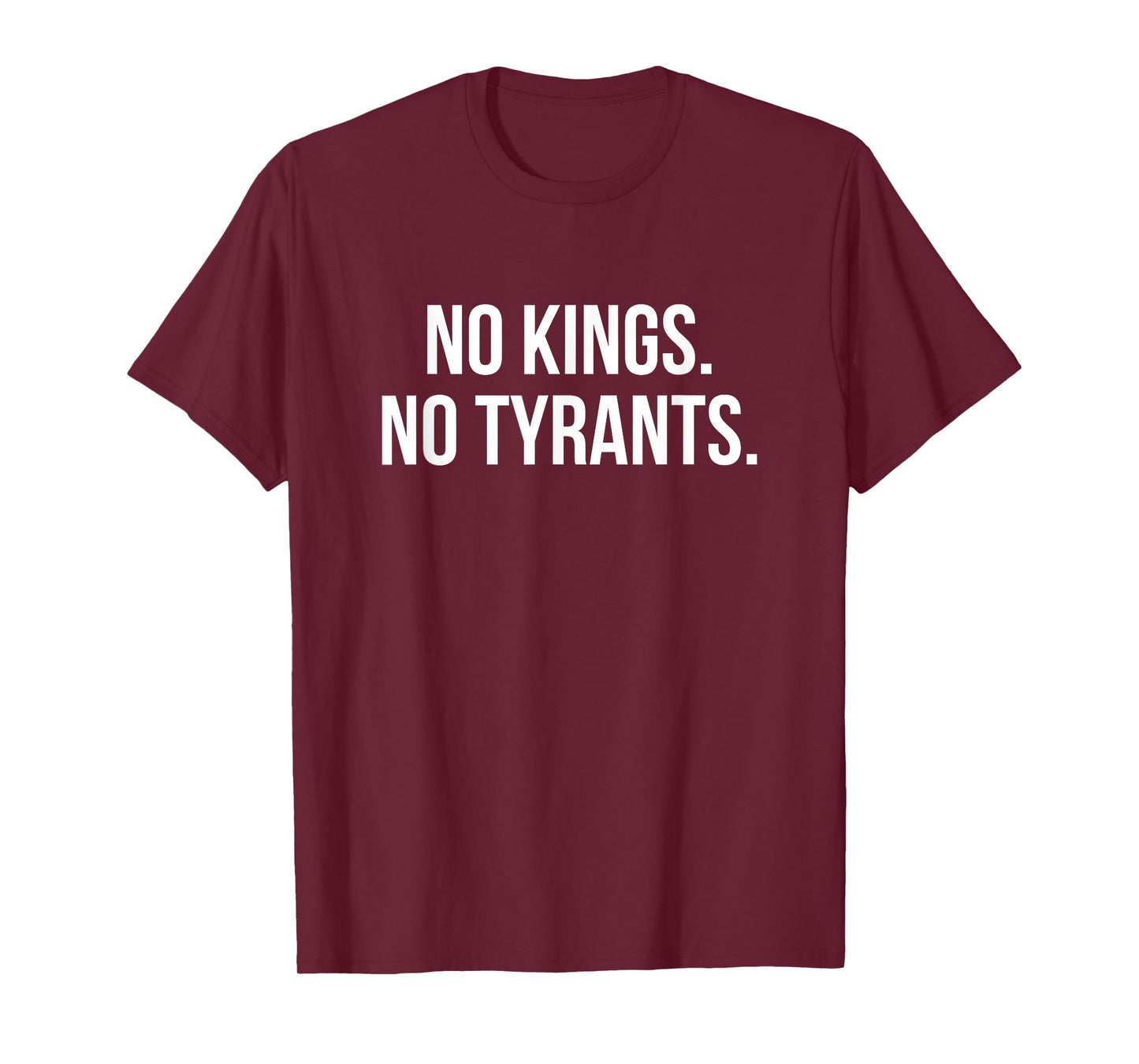 No Kings No Tyrants T-Shirt