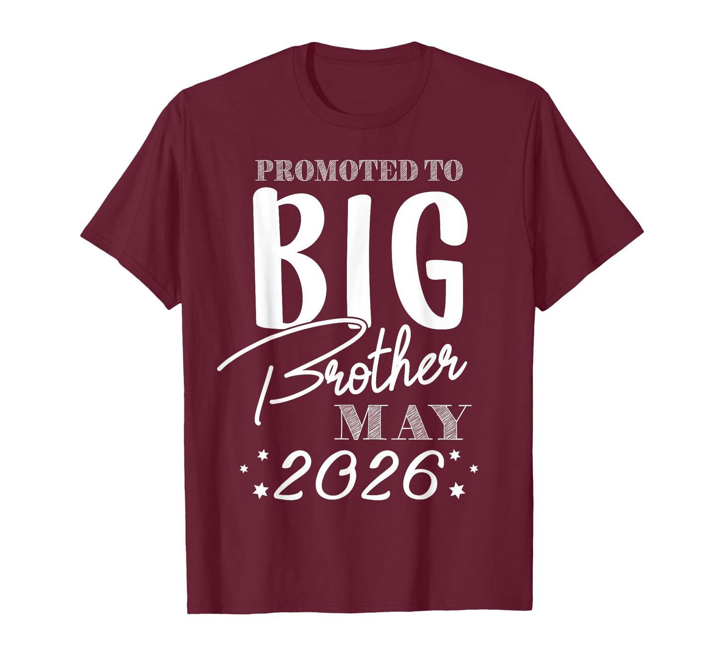 Promoted to Big Brother May 2026 New Big Bro May T-Shirt