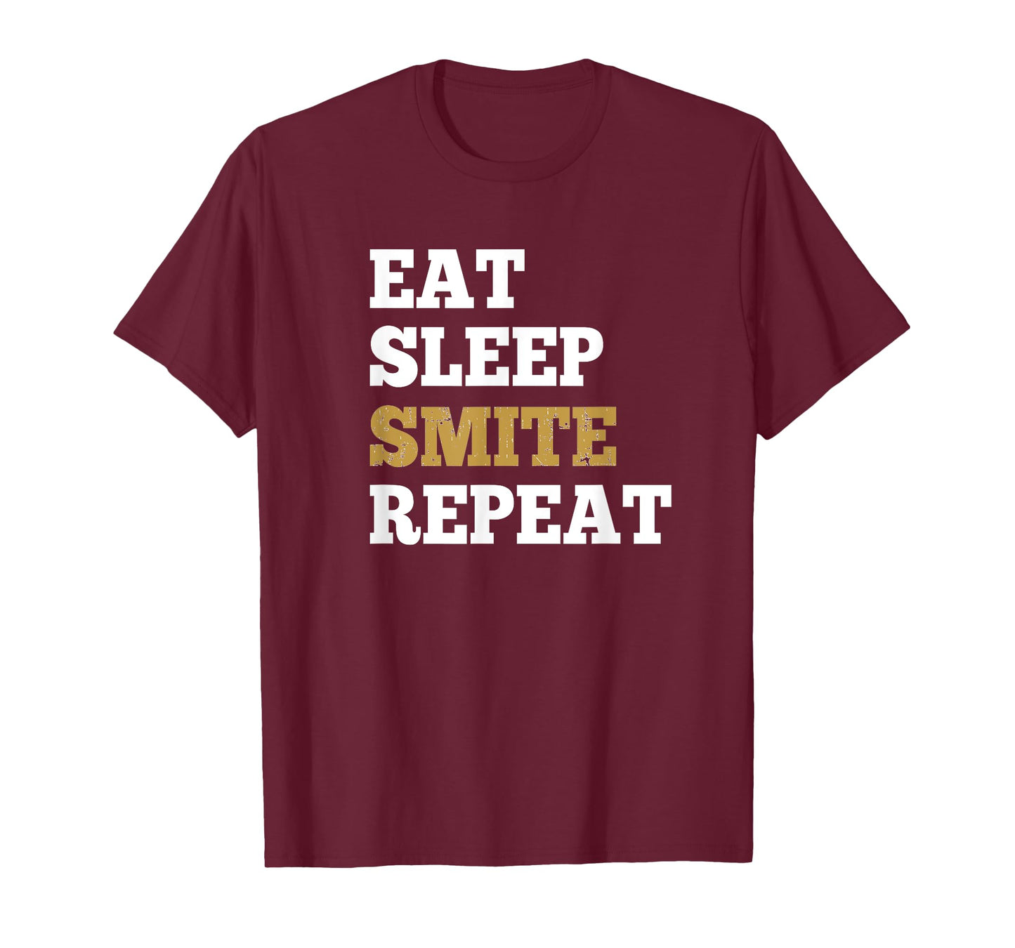 Eat Sleep Smite Repeat - Shirt for RPG Roleplaying Gamers T-Shirt
