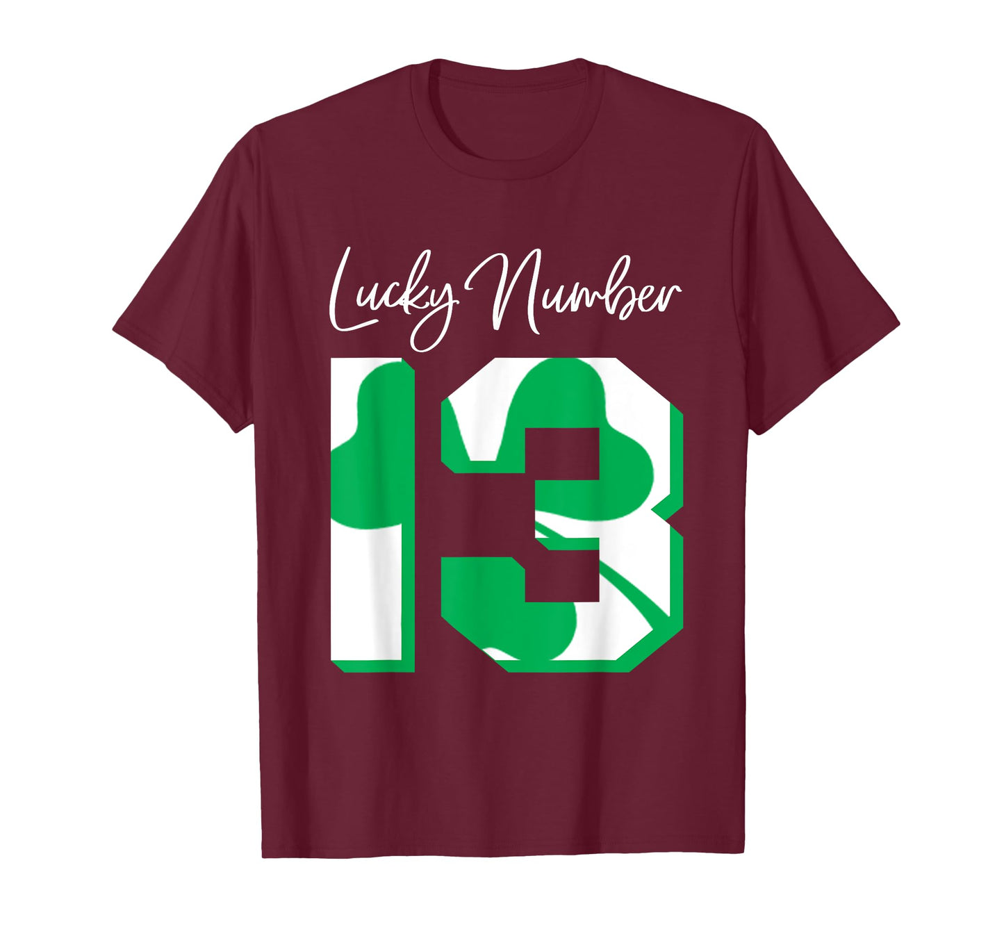 'Lucky Number 13' Awesome Lucky Number Gift Shirt T-Shirt