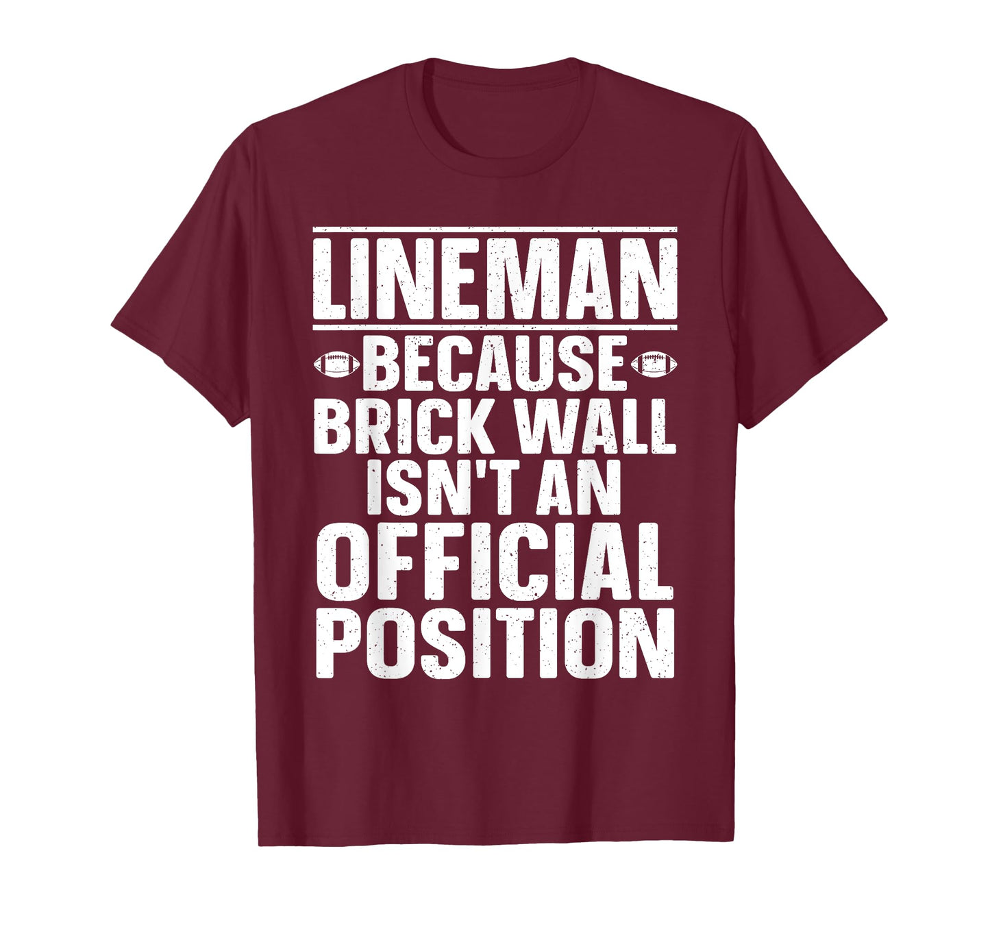 Lineman Football Art For Men Women Football Player Lineman T-Shirt