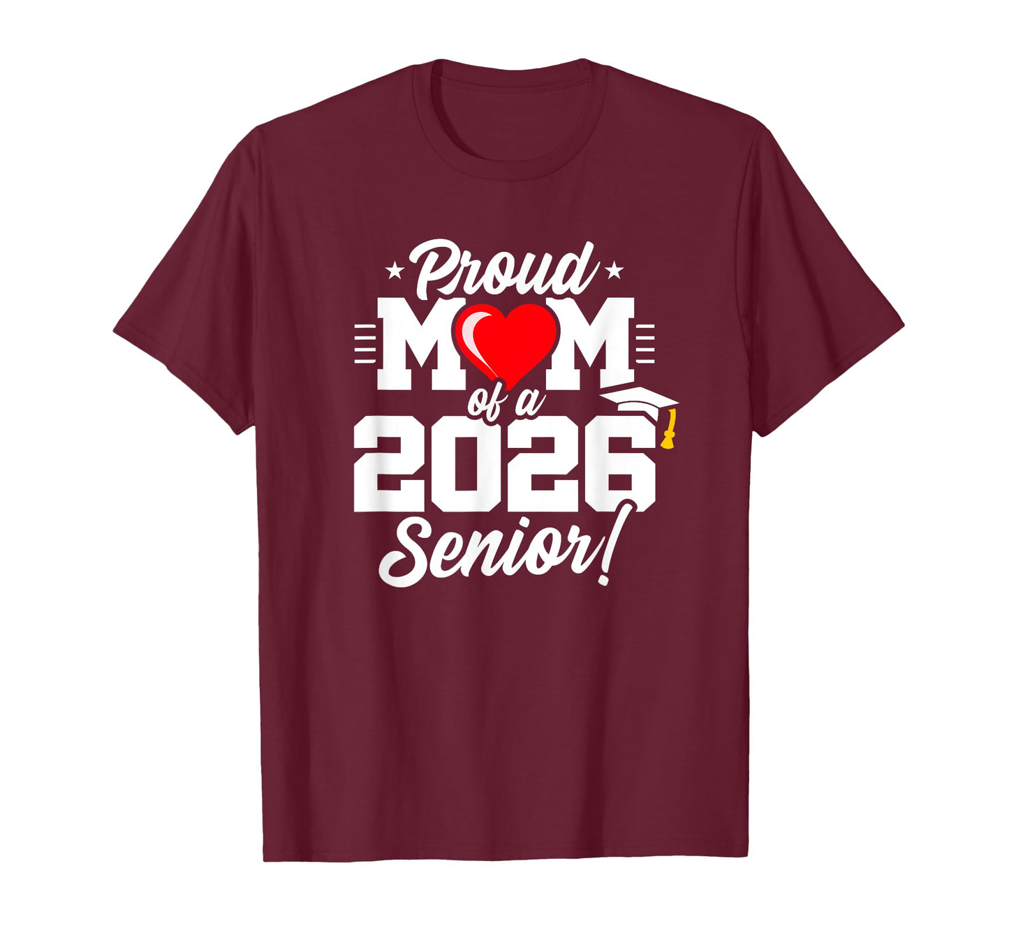 Class of 2026 - Senior Year - Proud Mom - Senior 2026 T-Shirt