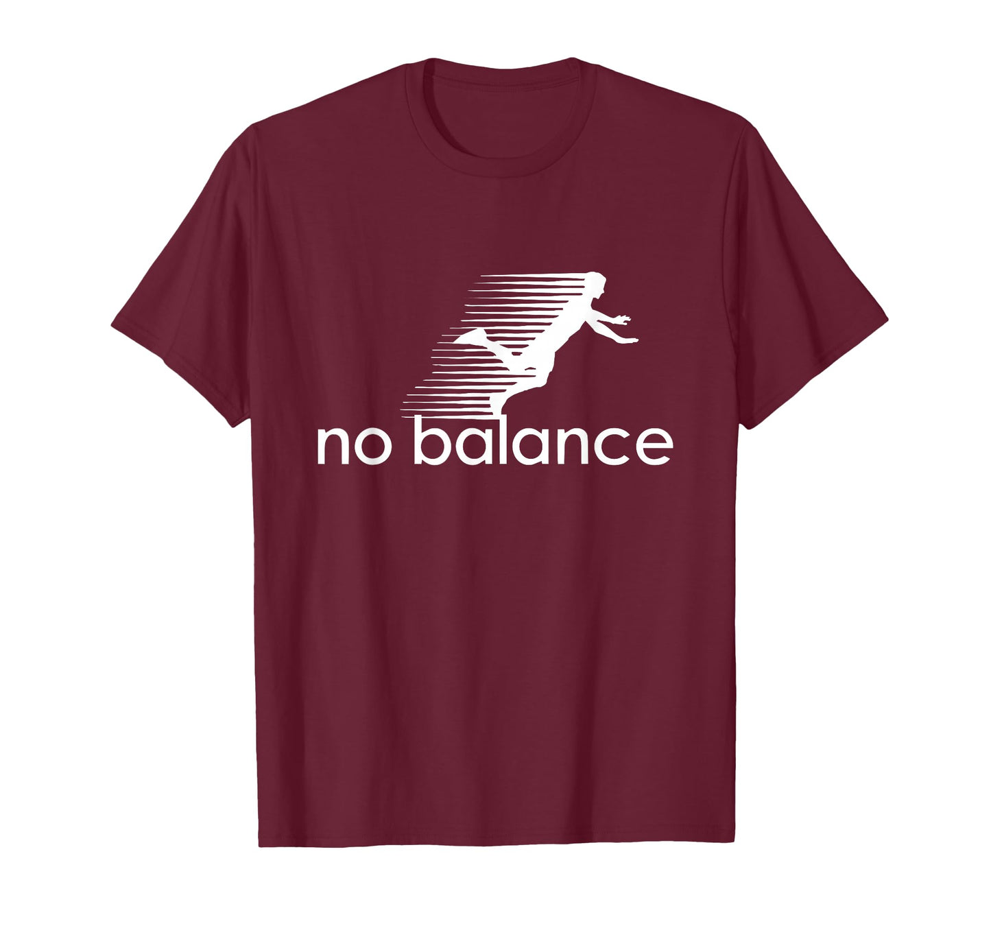 No Balance - Funny Parody Design for Sports and Humor T-Shirt