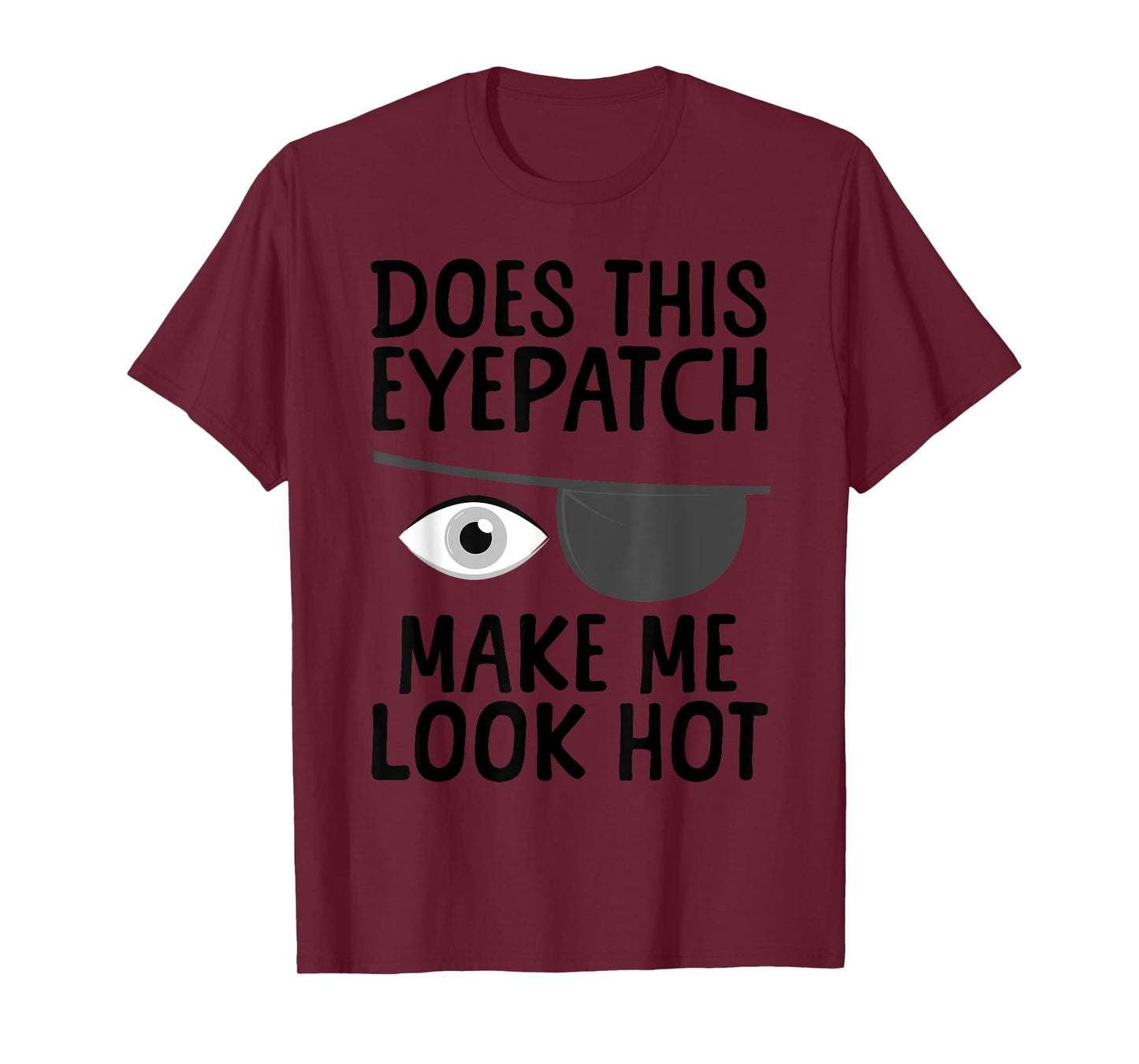 Eye Surgery Design For Men Women Kids Eye Patch Eye Surgery T-Shirt