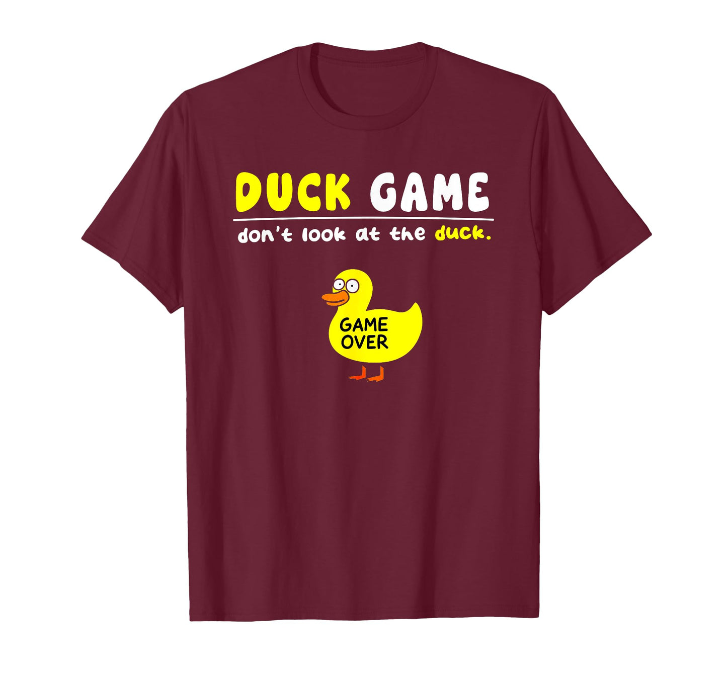 Funny Duck Game Dont Look Game Over Boys Girls Kids T-Shirt