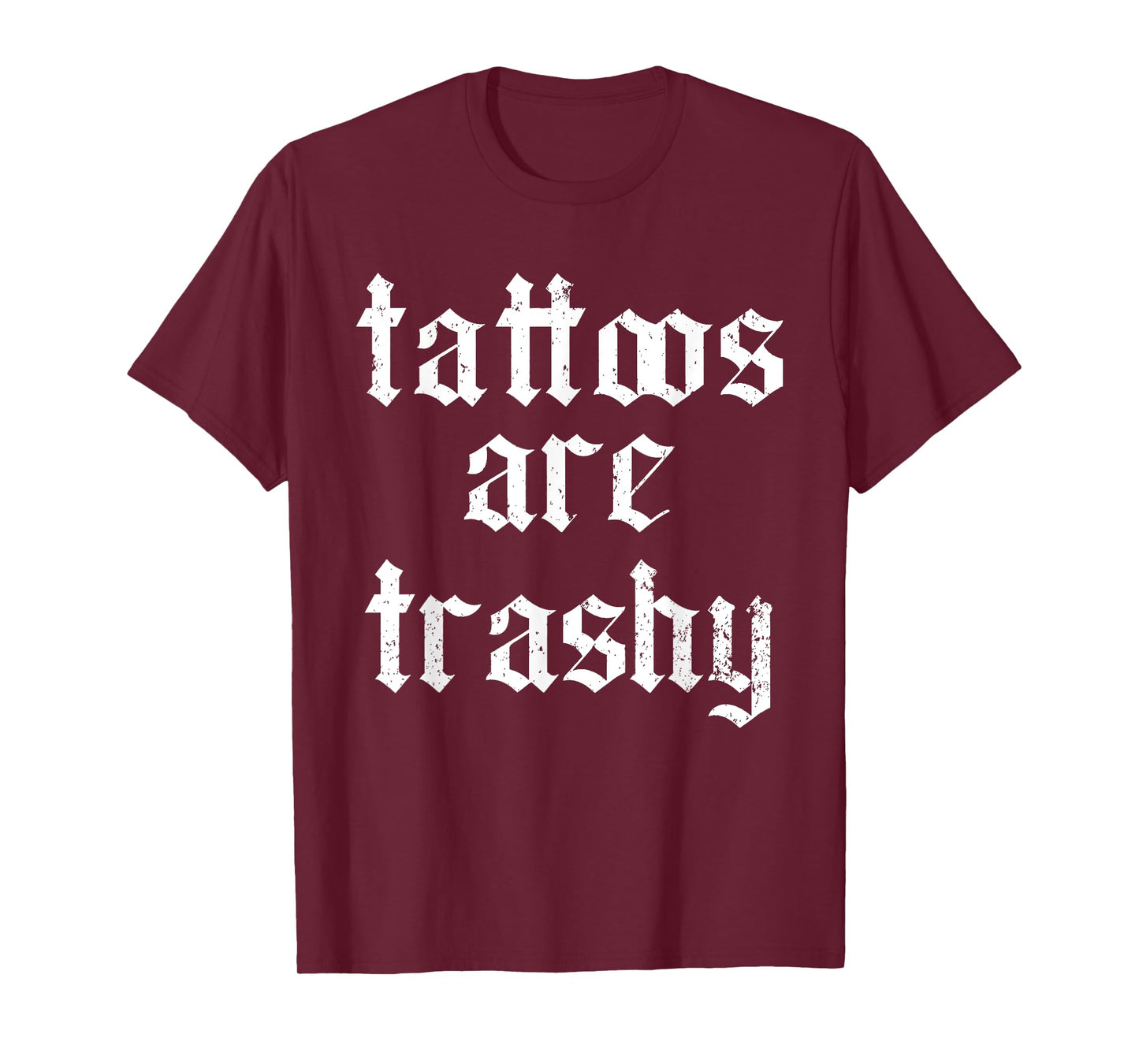 (2 SIDE) Tattoos Are Trashy So Is Your Mom Funny Sayin Women T-Shirt