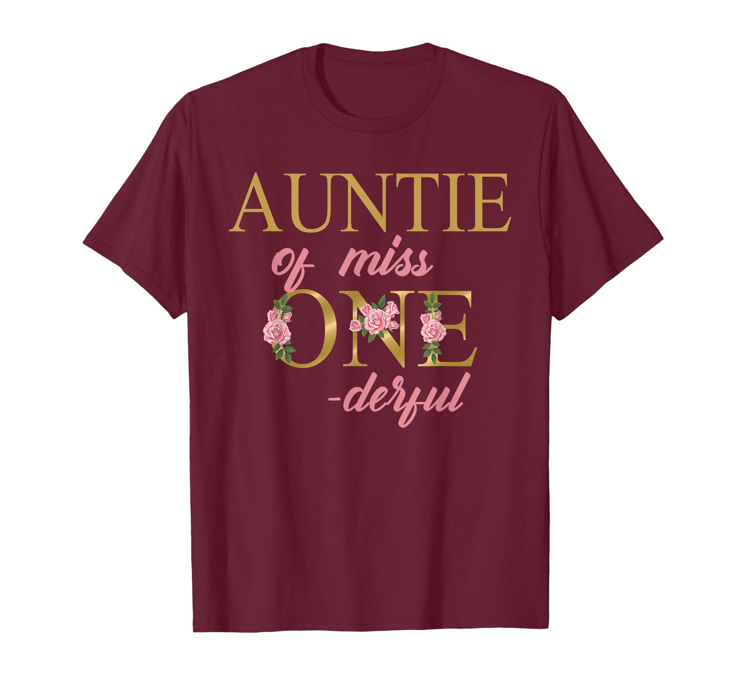 Auntie of Miss Onederful 1st Birthday First One-Derful T-Shirt