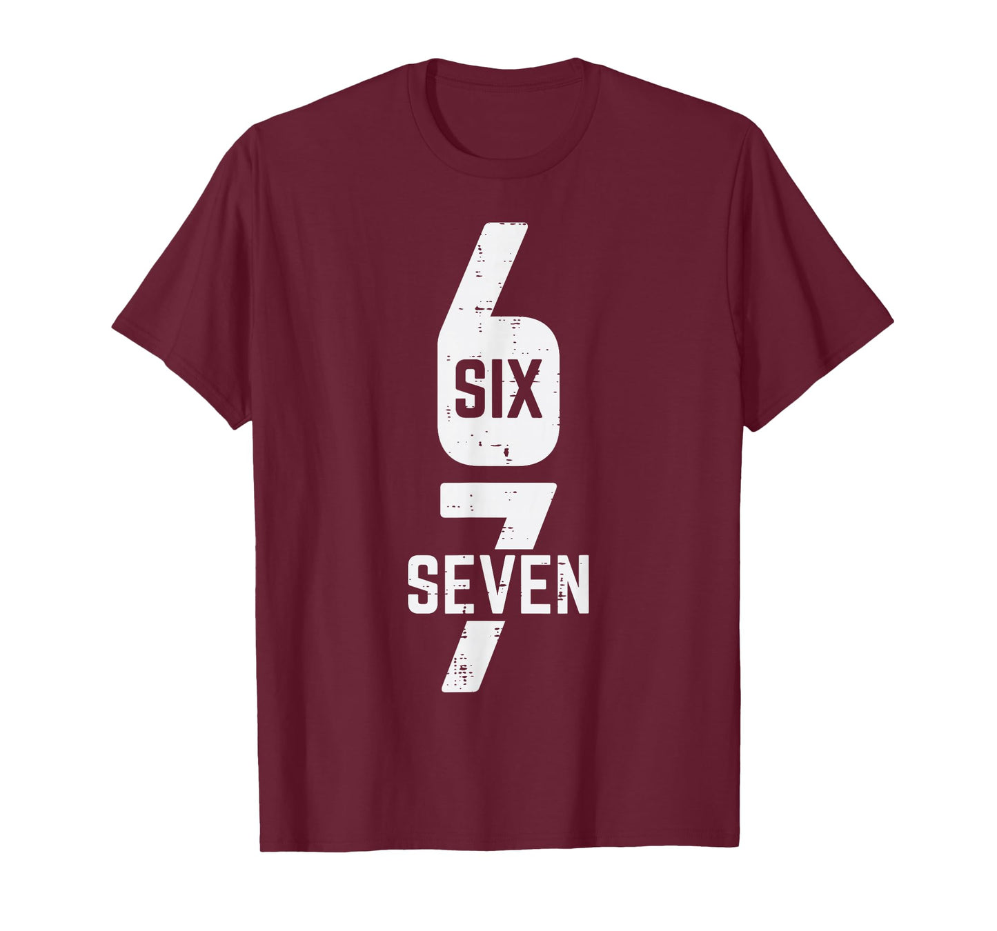 67 Costume Six Seven Meme Number 6 7 On It Men Women Kids T-Shirt