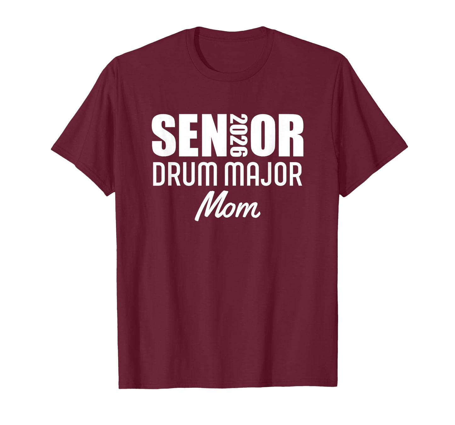 2026 Senior Drum Major Mom 2026 Marching Band T-Shirt