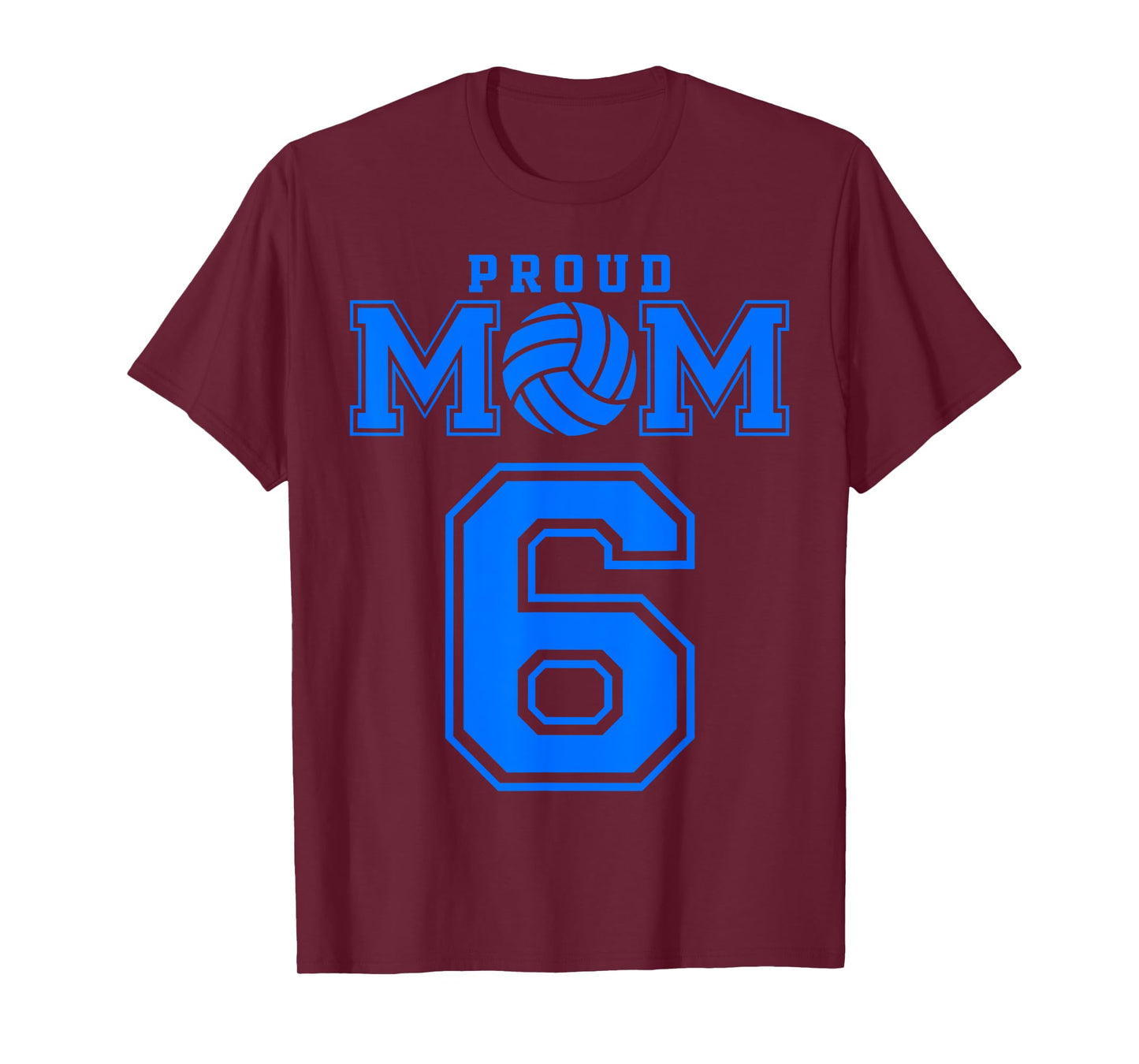 Proud Volleyball Mom Number 6 B T-Shirt
