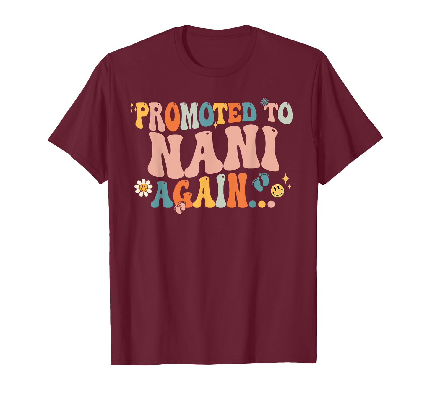 Groovy Promoted to Nani Again Fathers Day T-Shirt