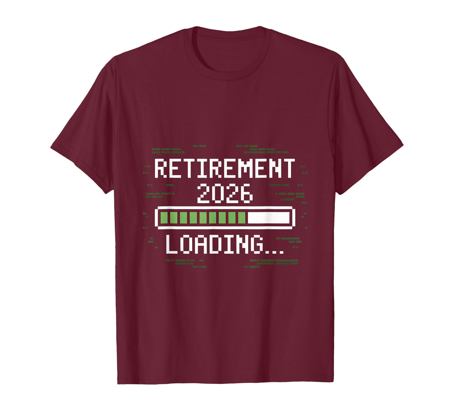 Retirement 2026 Loading Countdown in Progress Pixel T-Shirt