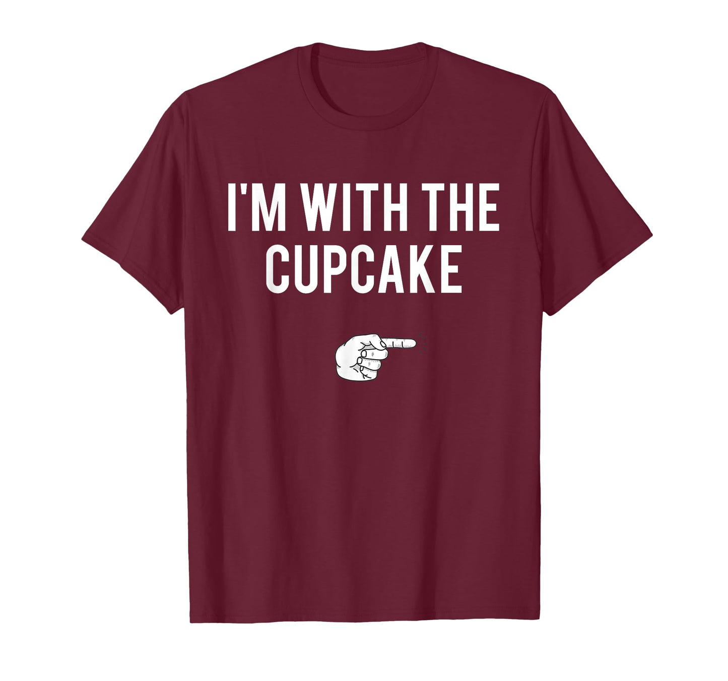 I'm With The Cupcake Halloween Costume Funny Couples T-Shirt