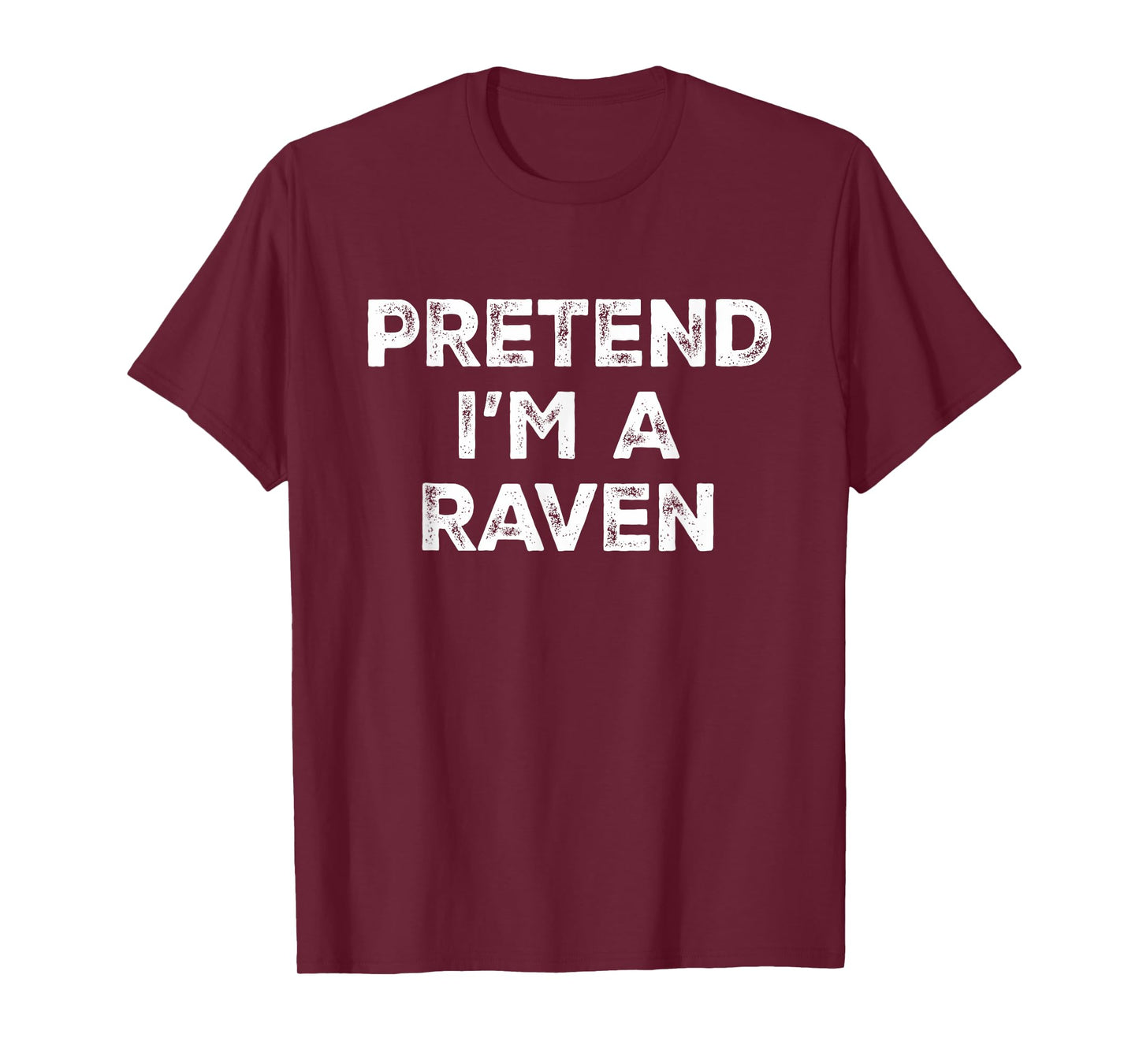 Pretend I'm A Raven Lazy Halloween Costume T-Shirt