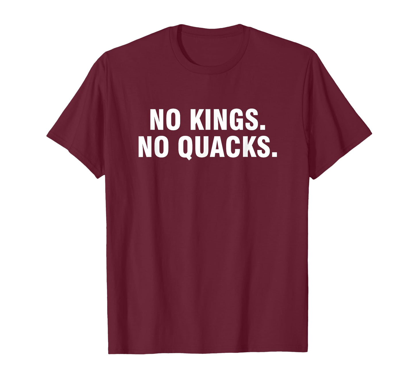 No Kings No Quacks T-Shirt