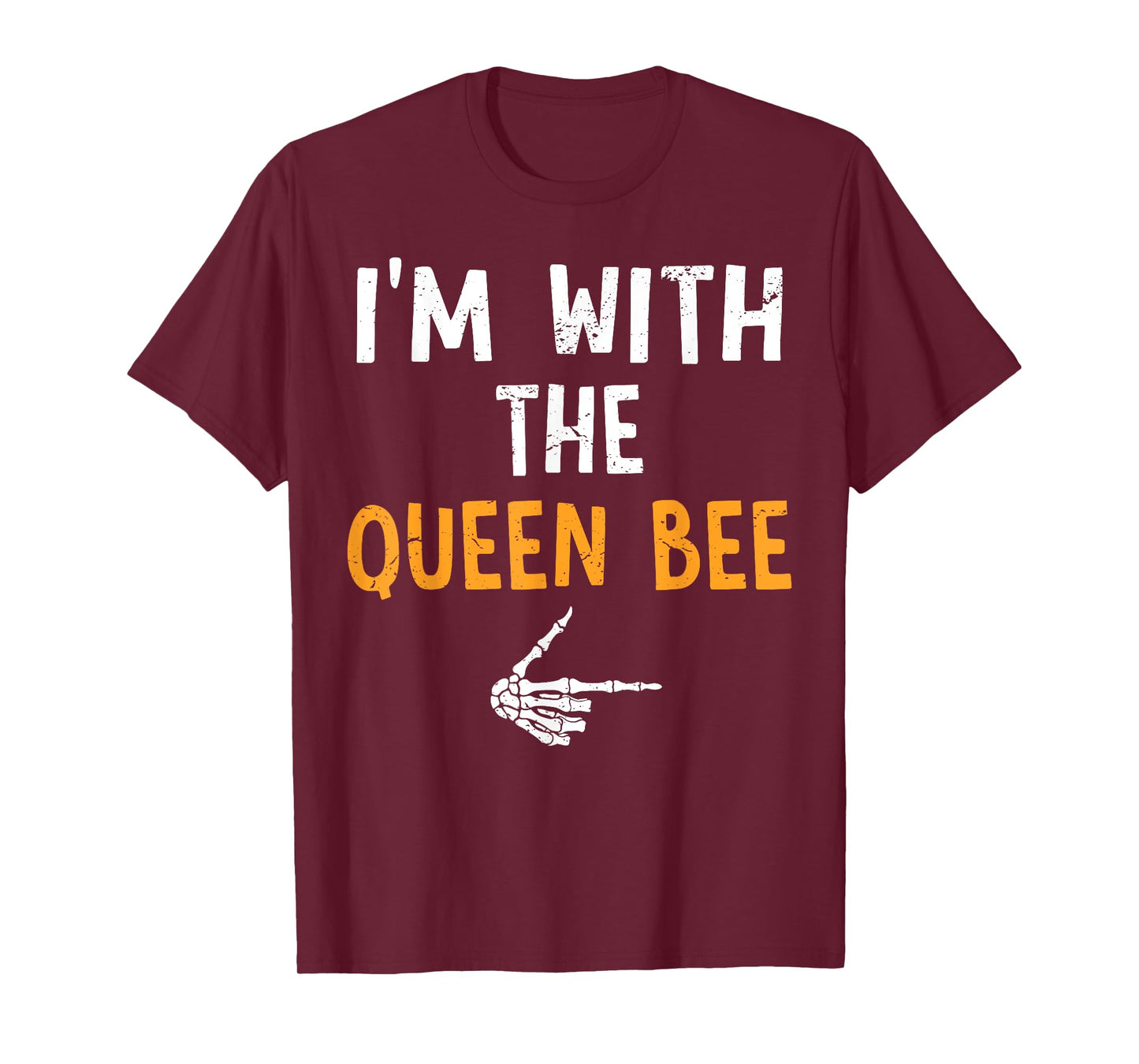 I'm with The Queen Bee Costume Halloween Matching Couple T-Shirt