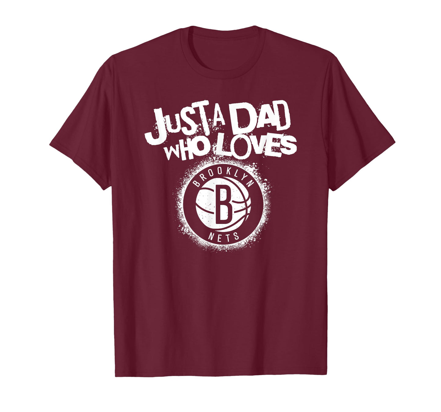 NBA Brooklyn Nets Father's Day Just A Dad Who Loves T-Shirt