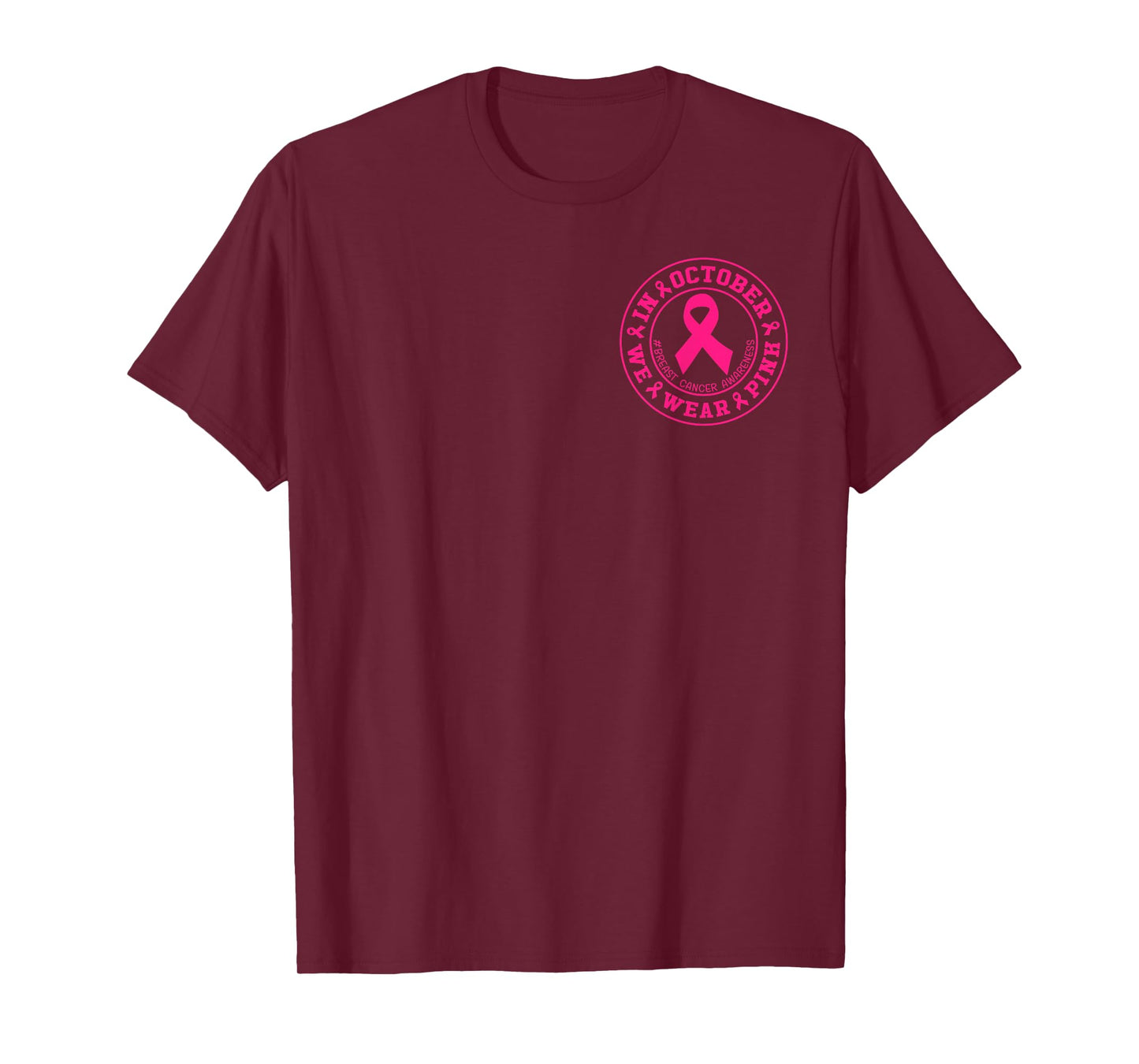 in October We Wear Pink Breast Cancer Awareness Ribbon Women T-Shirt