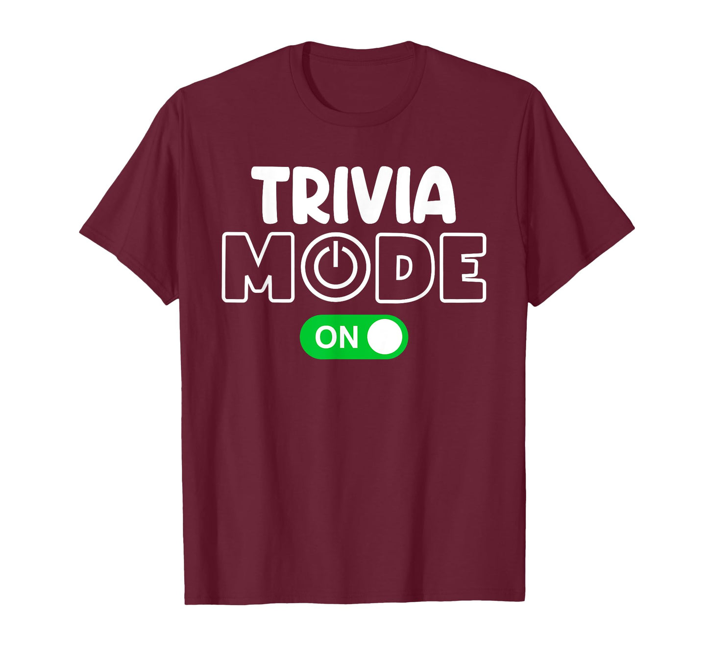 Trivia Mode On Cool Shirt for Trivia Lovers Shirt Men Women T-Shirt