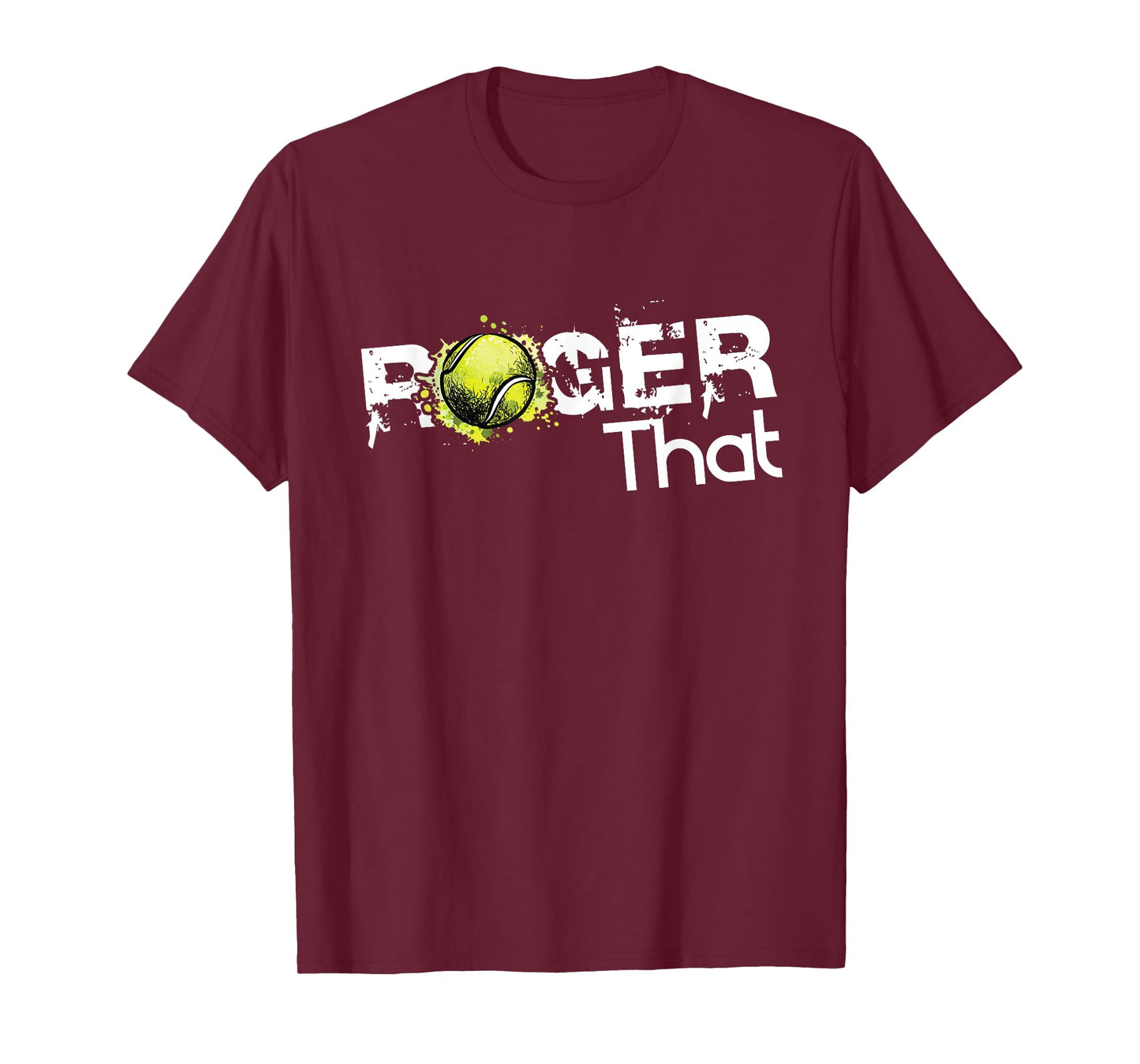 Roger That Tennis Lover Fans Funny Gift T-Shirt