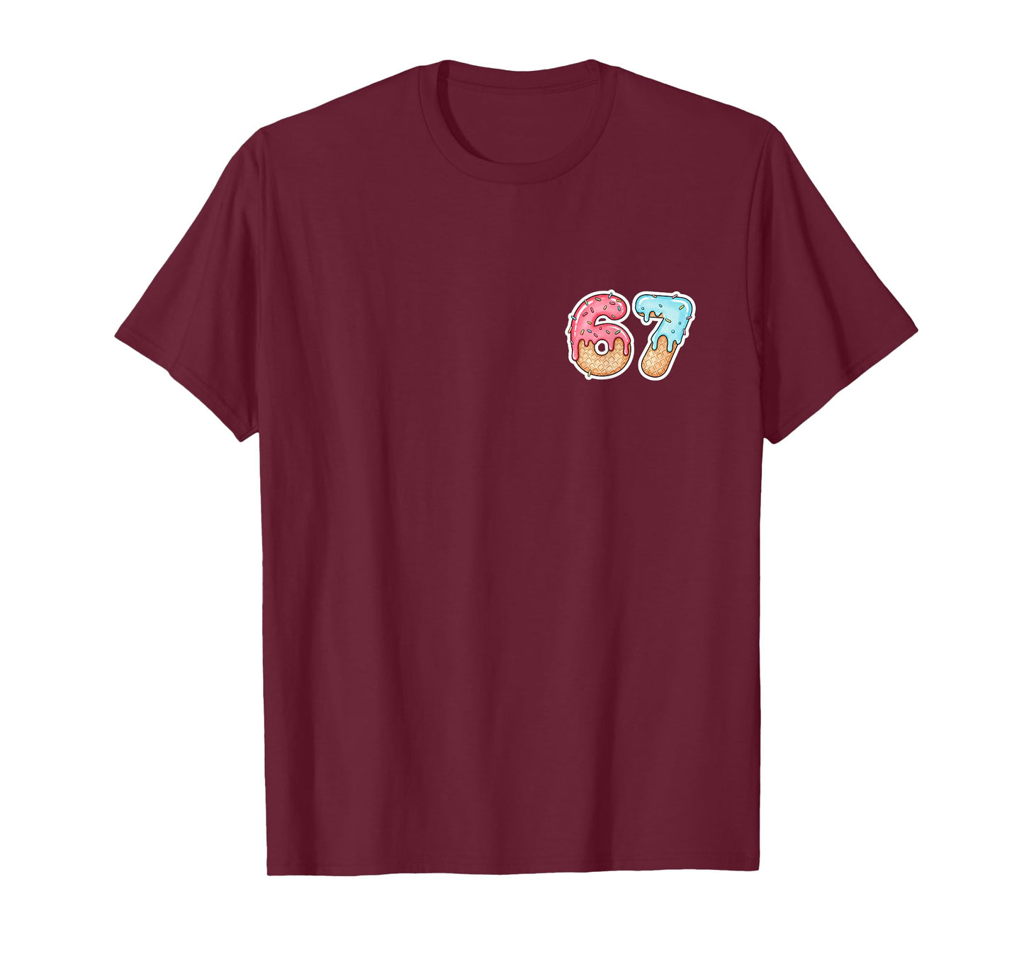 67 Ice Cream Drip Meme Funny Six Seven Gen Alpha (On Back) T-Shirt