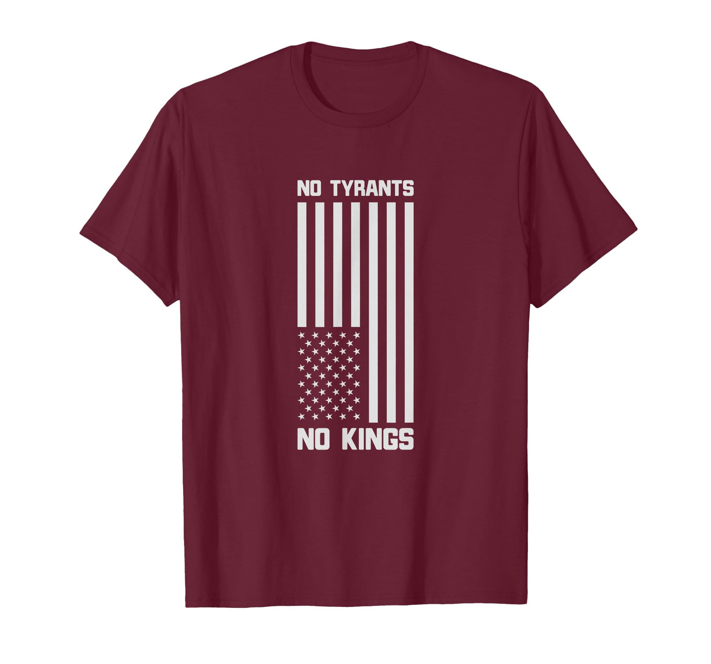 No Tyrants No Kings Funny Political T-Shirt