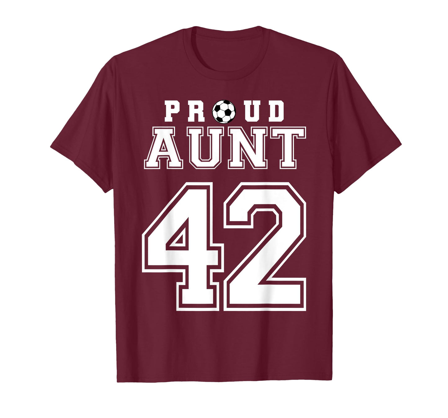 Number 42 Custom Proud Soccer Futbol Aunt Personalized T-Shirt