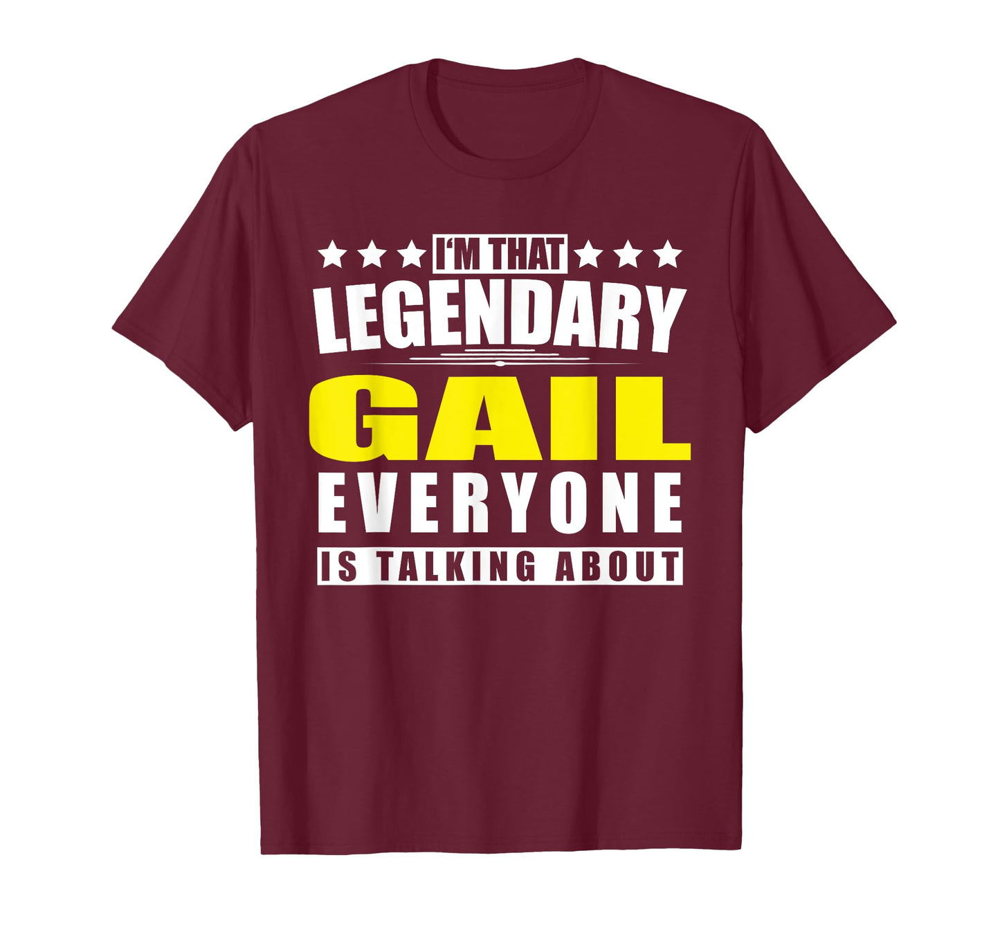 Name Gail First Name Gifts - Funny Personalized Gift T-Shirt