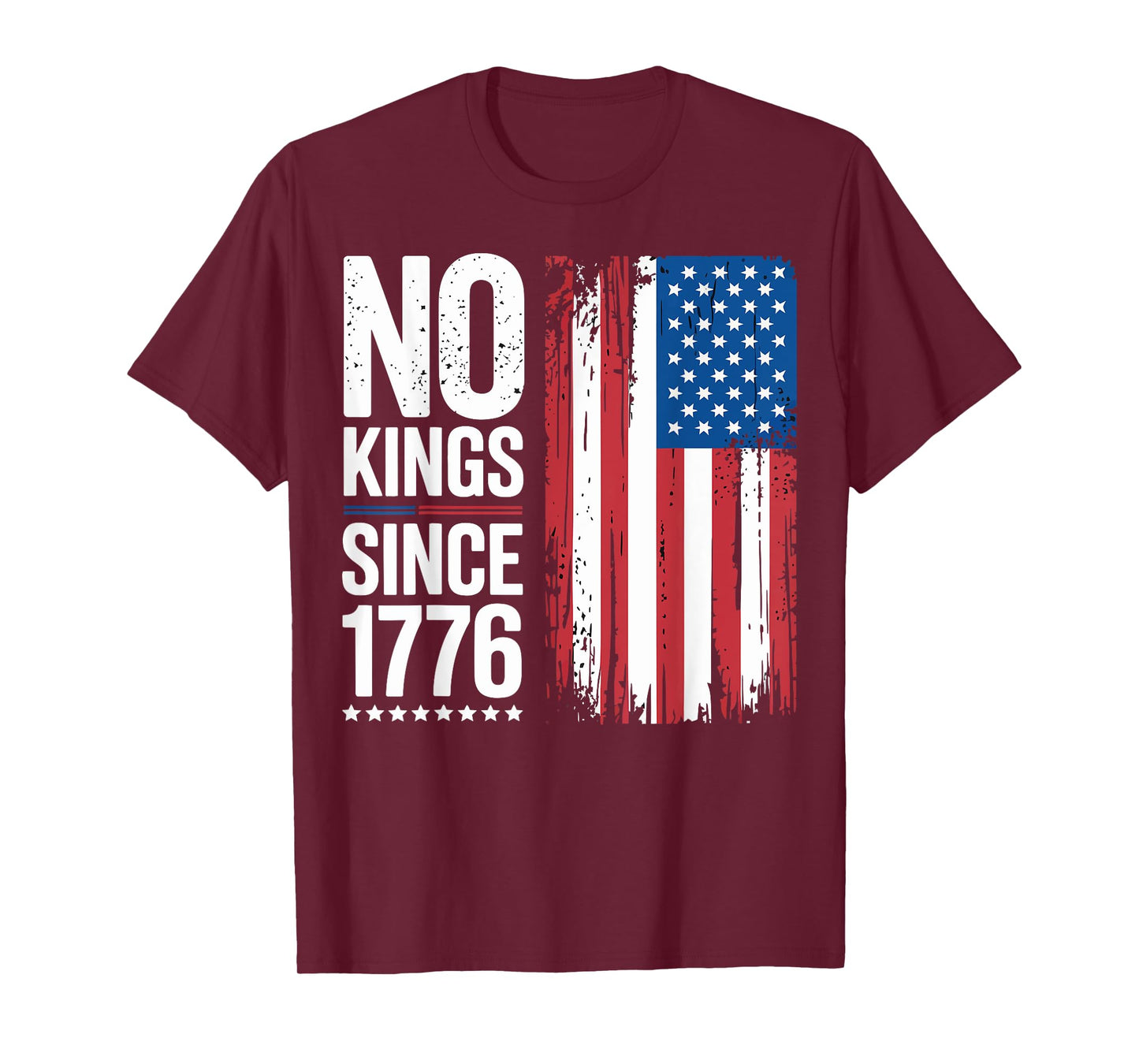 No Kings in America Since 1776 Independence Day T-Shirt