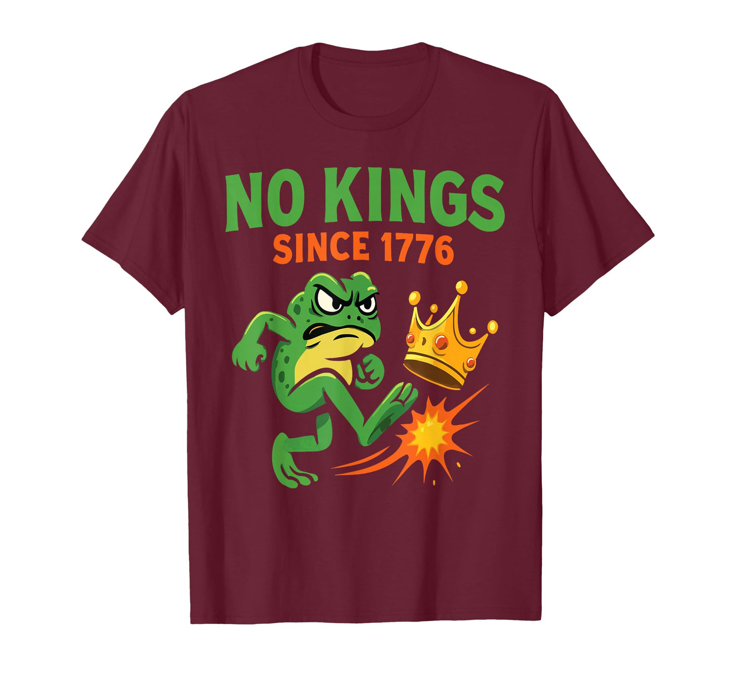 Funny America Design Angry Frog No Kings Since 1776 T-Shirt
