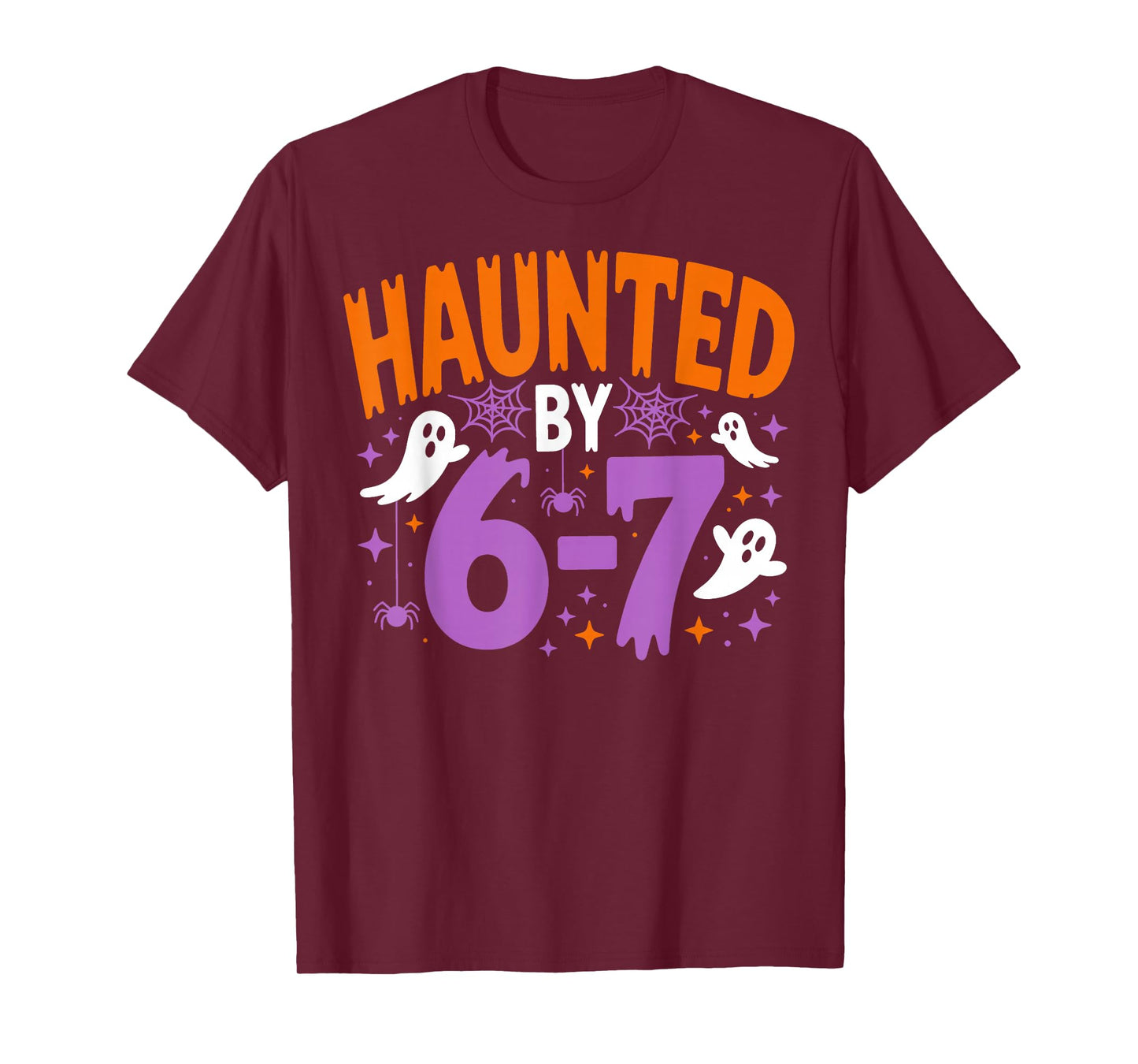 Haunted by 6 7 Funny Ghost Thanksgiving Fall Autumn Design T-Shirt