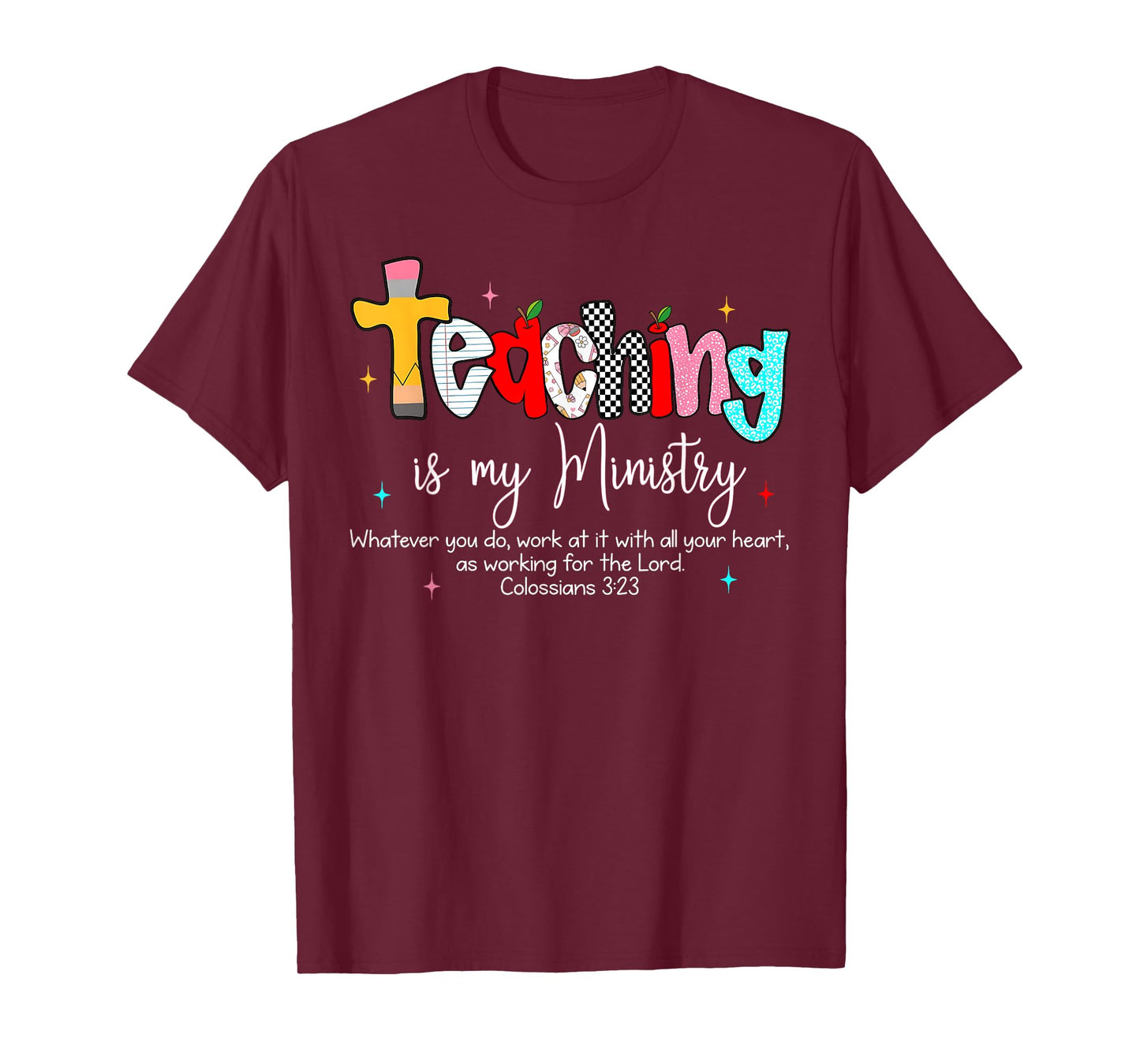 Teaching is My Ministry God Christian Teacher Back to School T-Shirt
