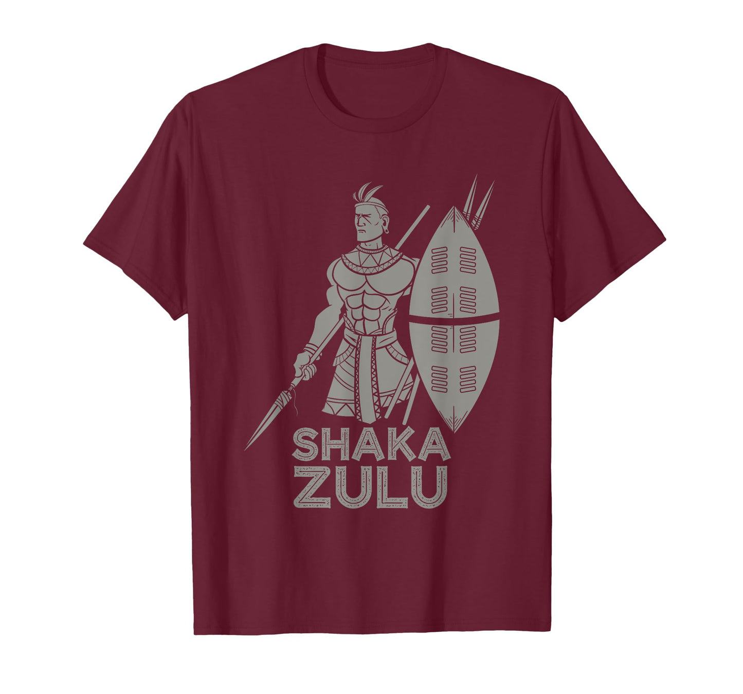 Cool Shaka Zulu African King Pride Funny Gift For Men Women T-Shirt