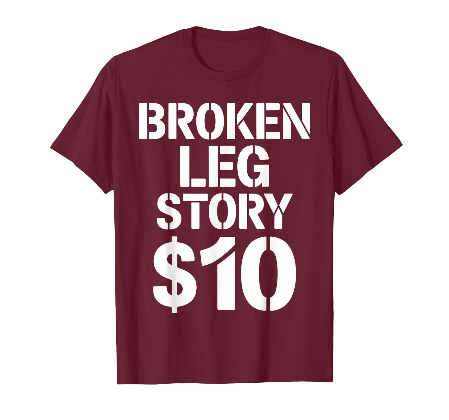 Best Broken Leg Art Men Women Kids Foot Ankle Knee Surgery T-Shirt