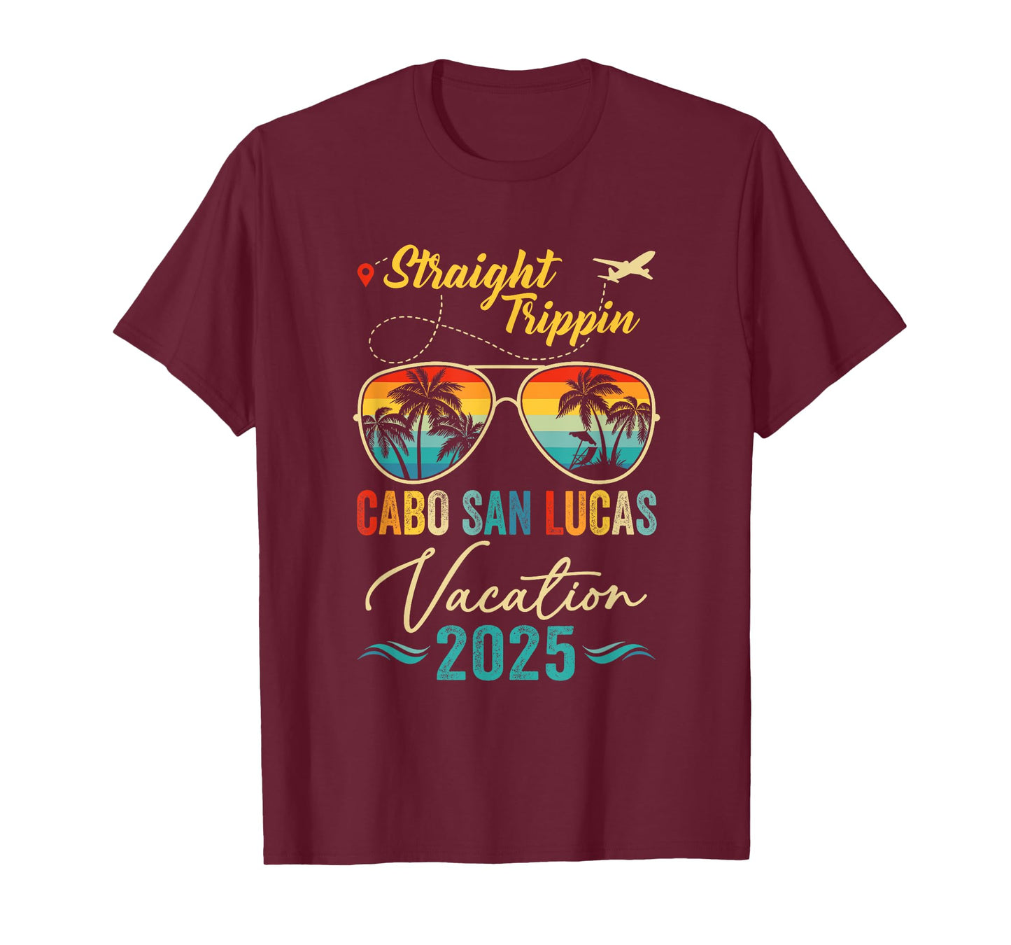 Straight Trippin Cabo San Lucas 2025 Family Summer Vacation T-Shirt