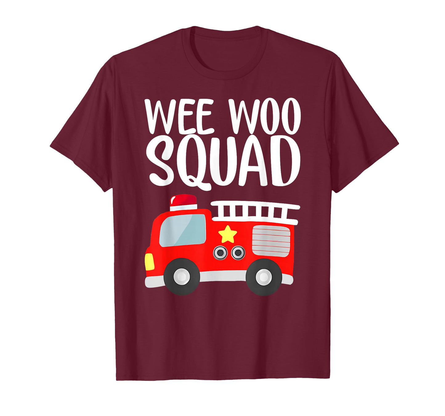 Wee Woo Squad Funny Firefighter Art Fire Truck Fireman T-Shirt
