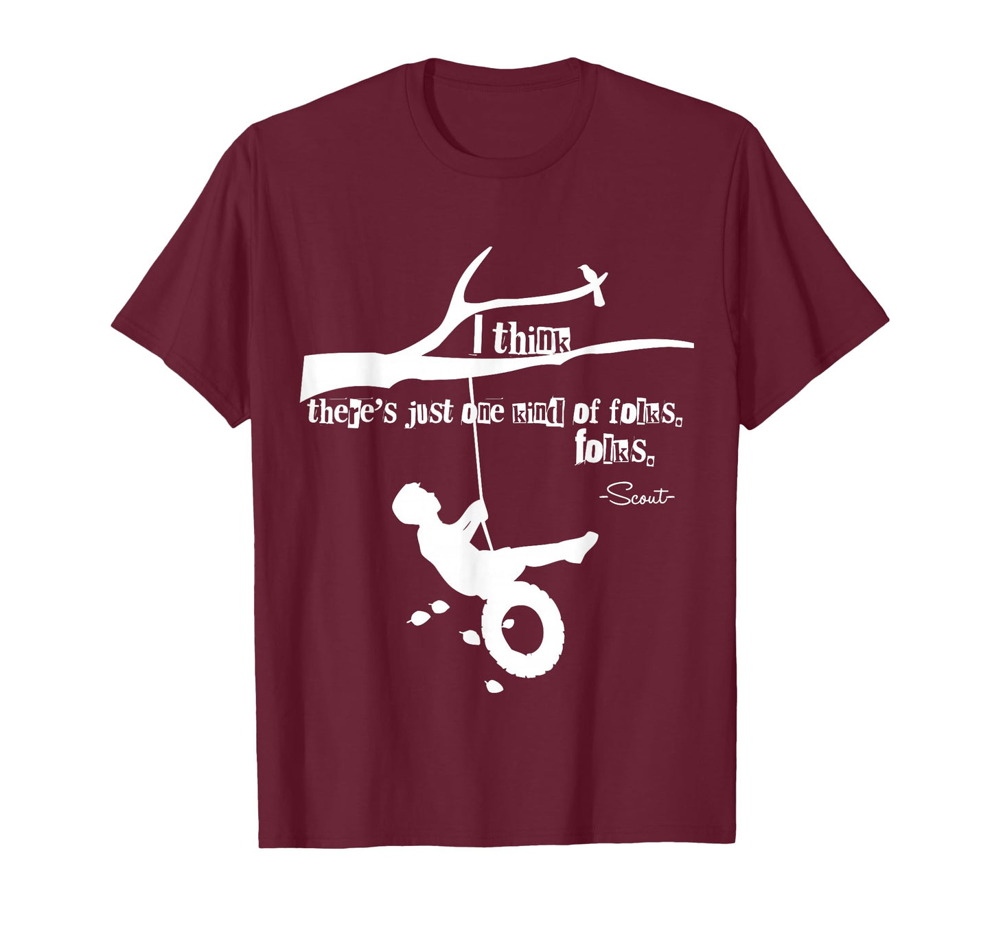 To Kill A Mockingbird Quote T-Shirt T-Shirt
