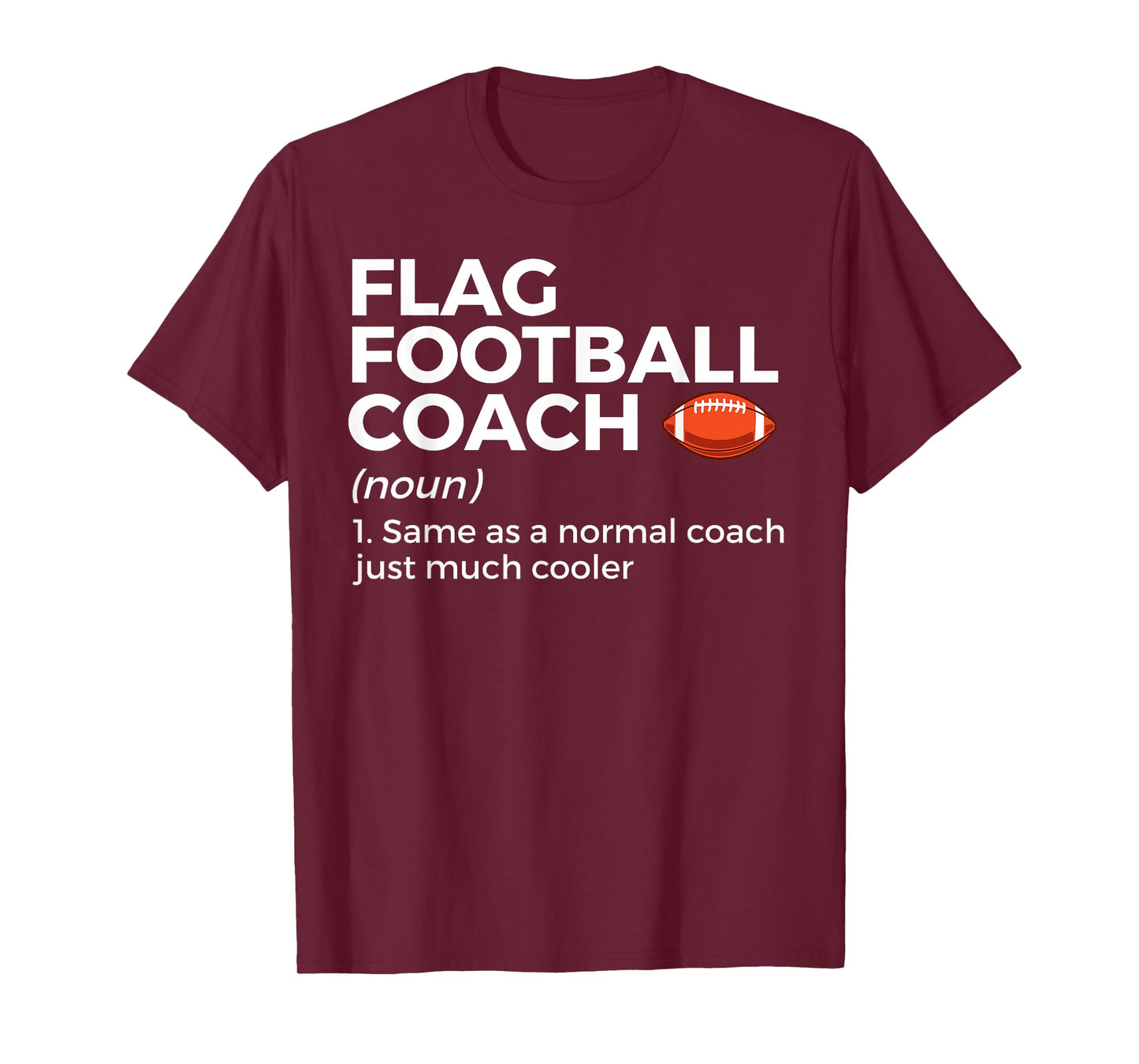 Funny Flag Football Coach Definition T-Shirt