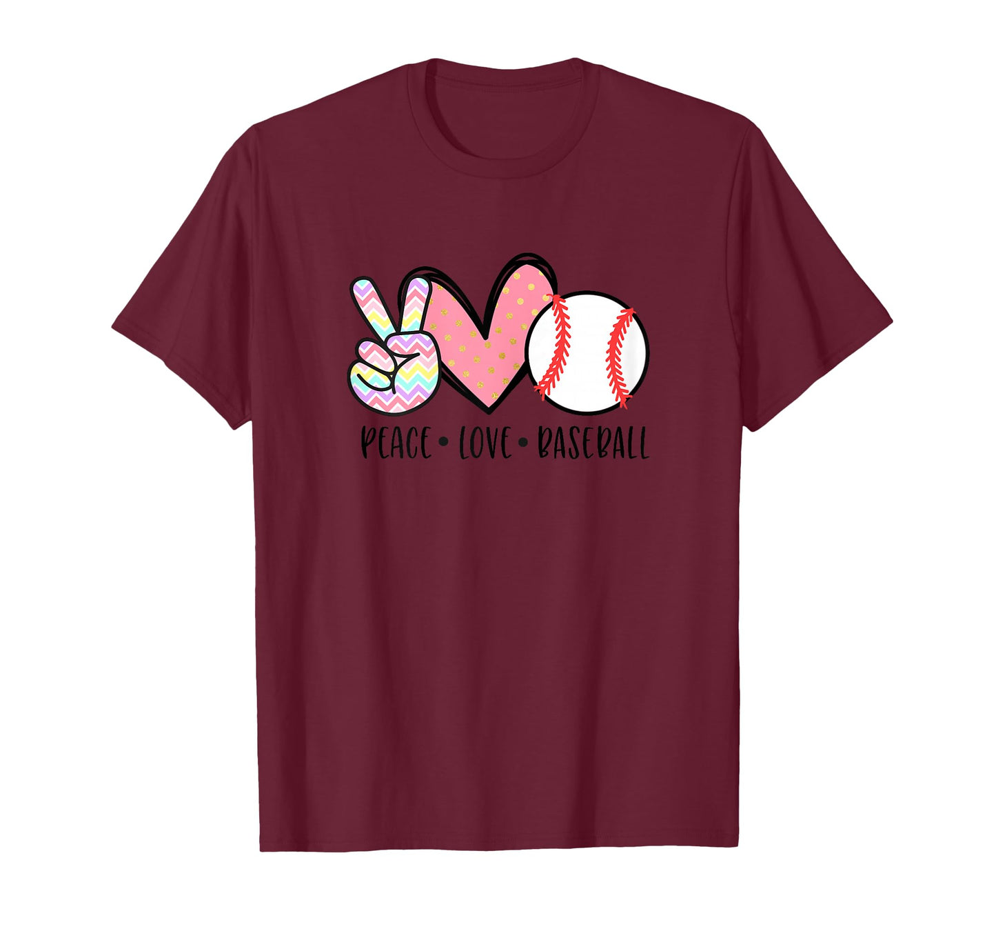 Peace Love Baseball Funny for Girls Teens Mom Women T-Shirt