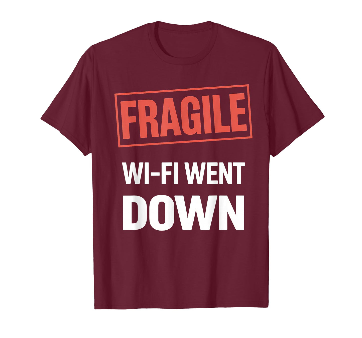 Fragile Wi-Fi Went Down – Funny Internet Outage Gamer T-Shirt