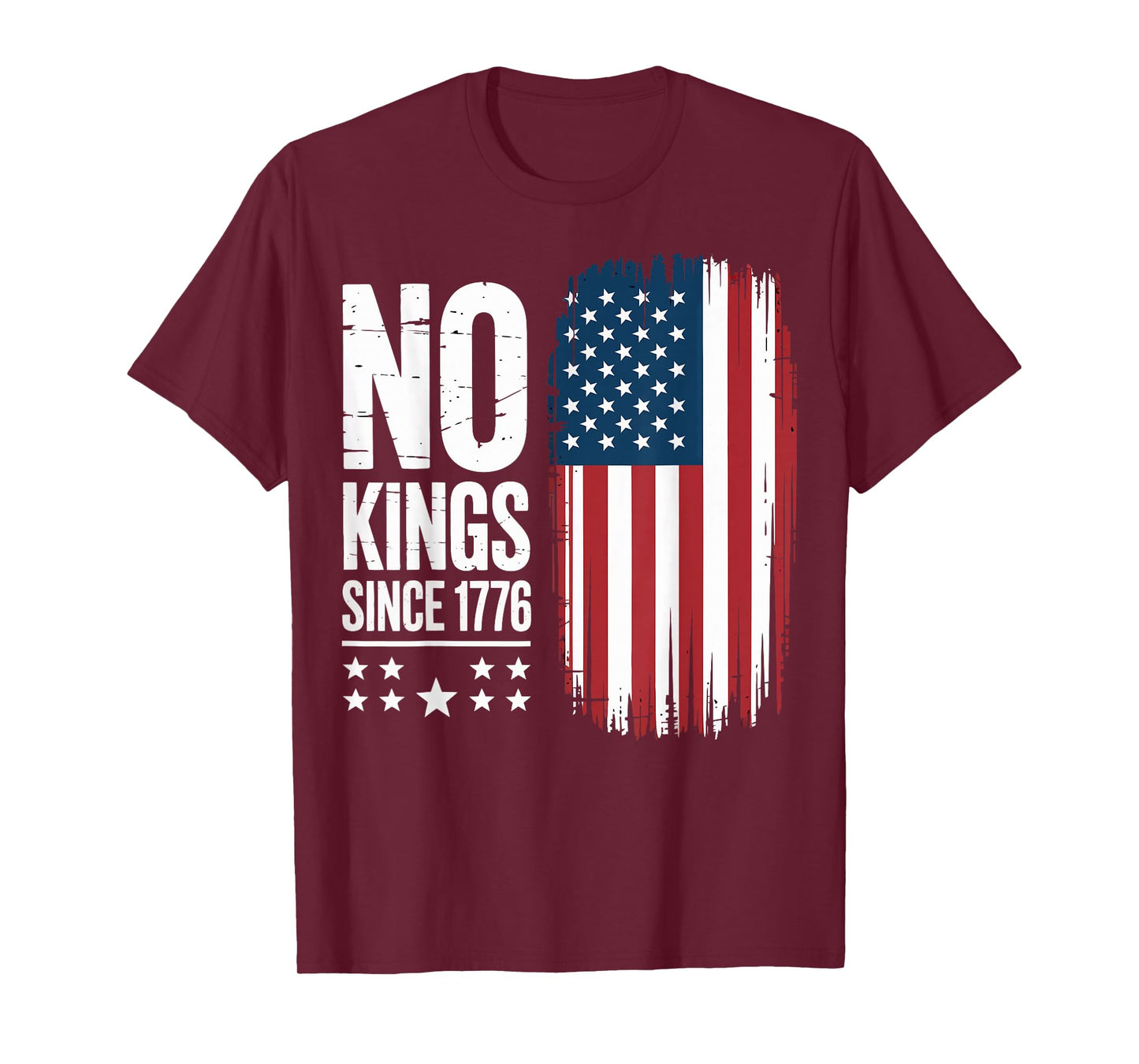 No Kings in America Since 1776 Independence Day T-Shirt