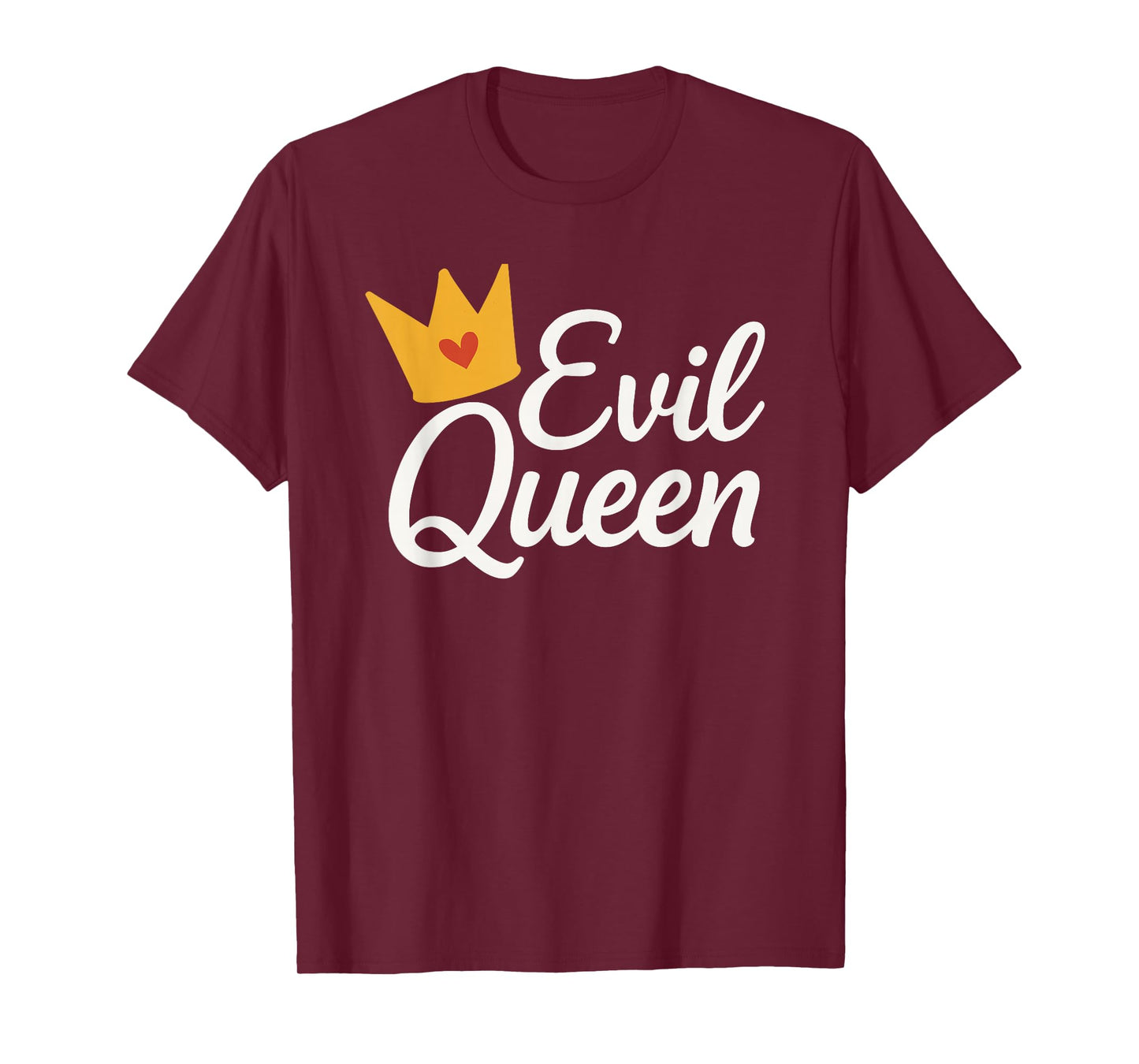 Sassy Evil Queen Crown Funny Costume T-Shirt