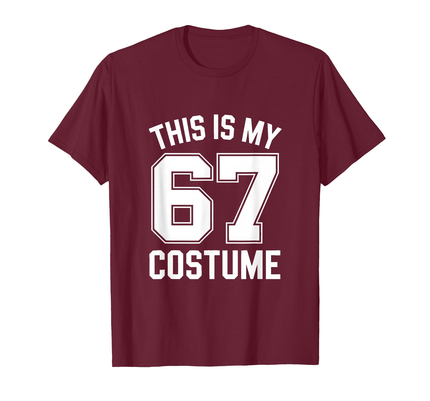 This is My Halloween 67 Costume Halloween T-Shirt