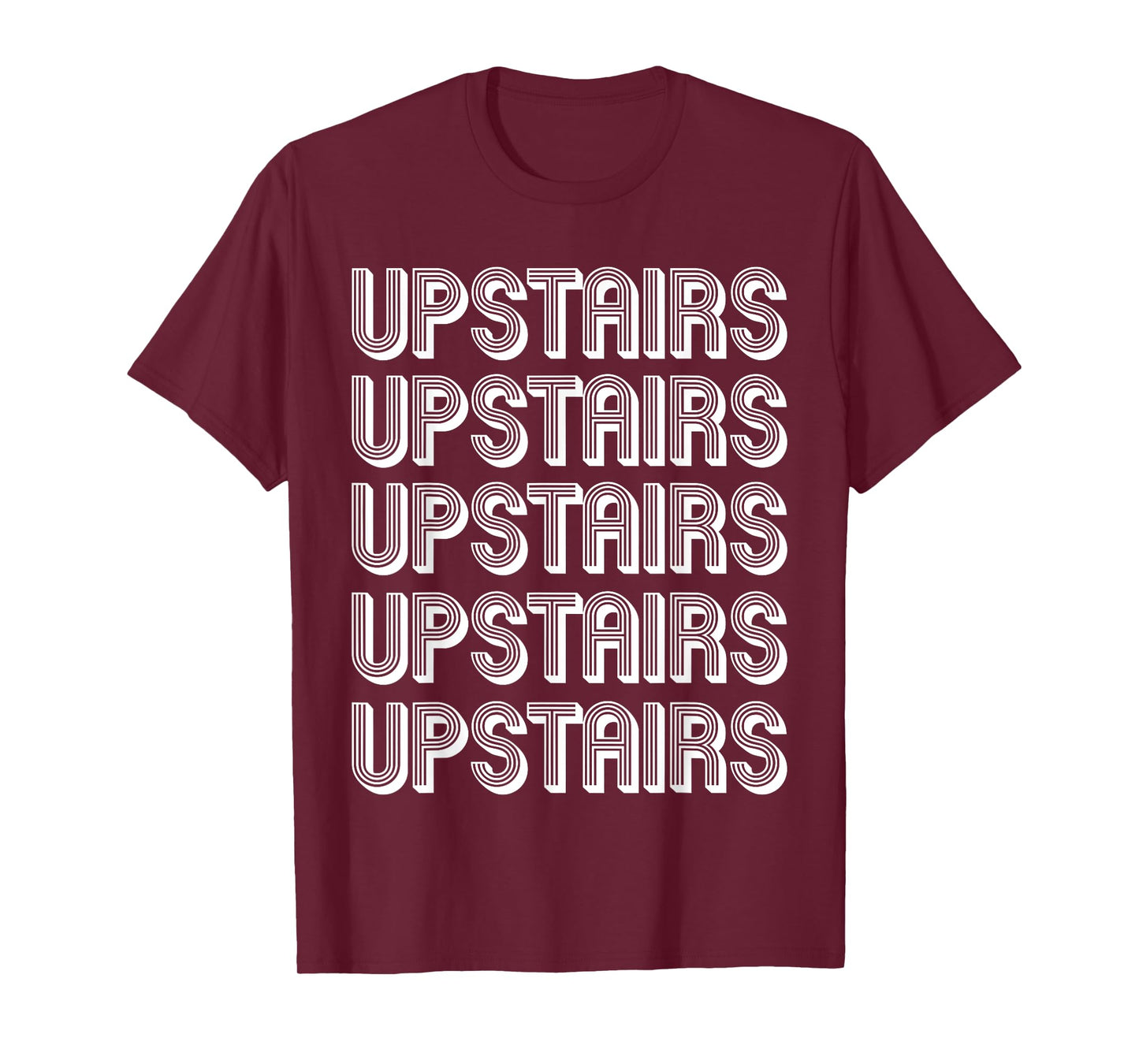 Upstairs T-Shirt
