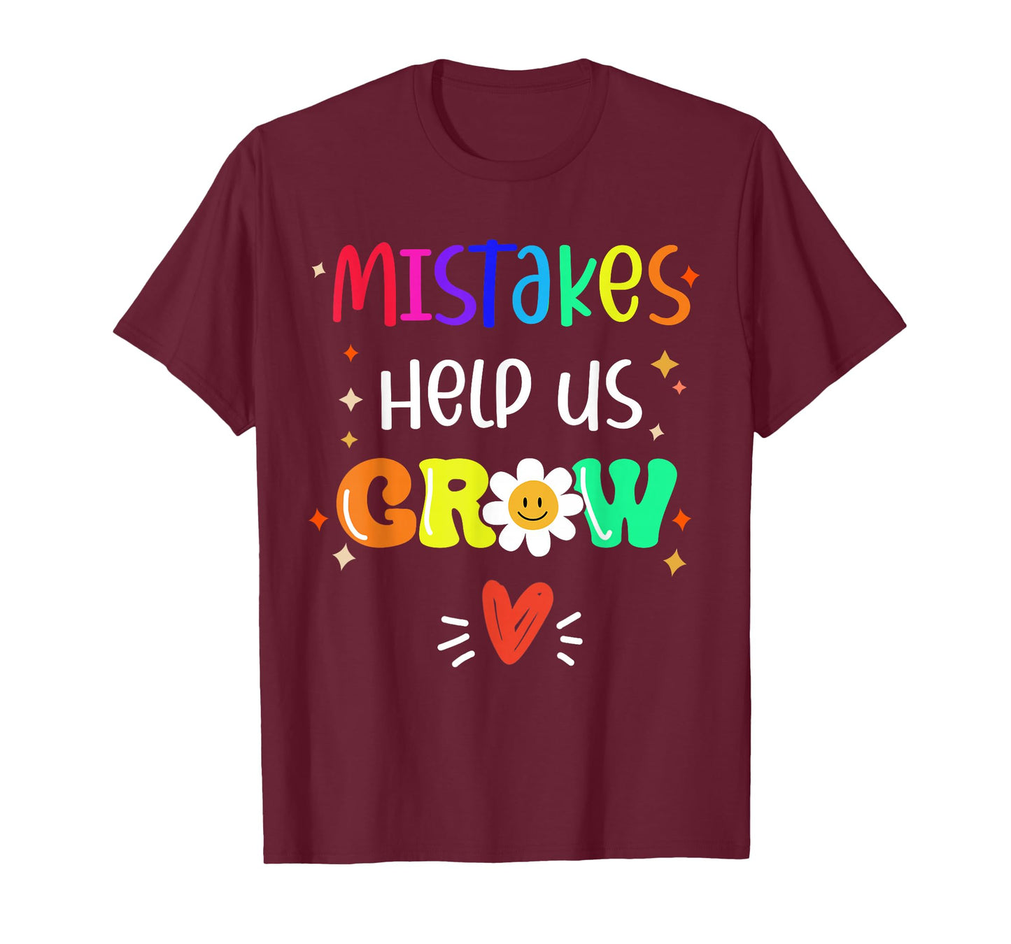 Growth Mindset Positive Quote Back to School Teacher Student T-Shirt
